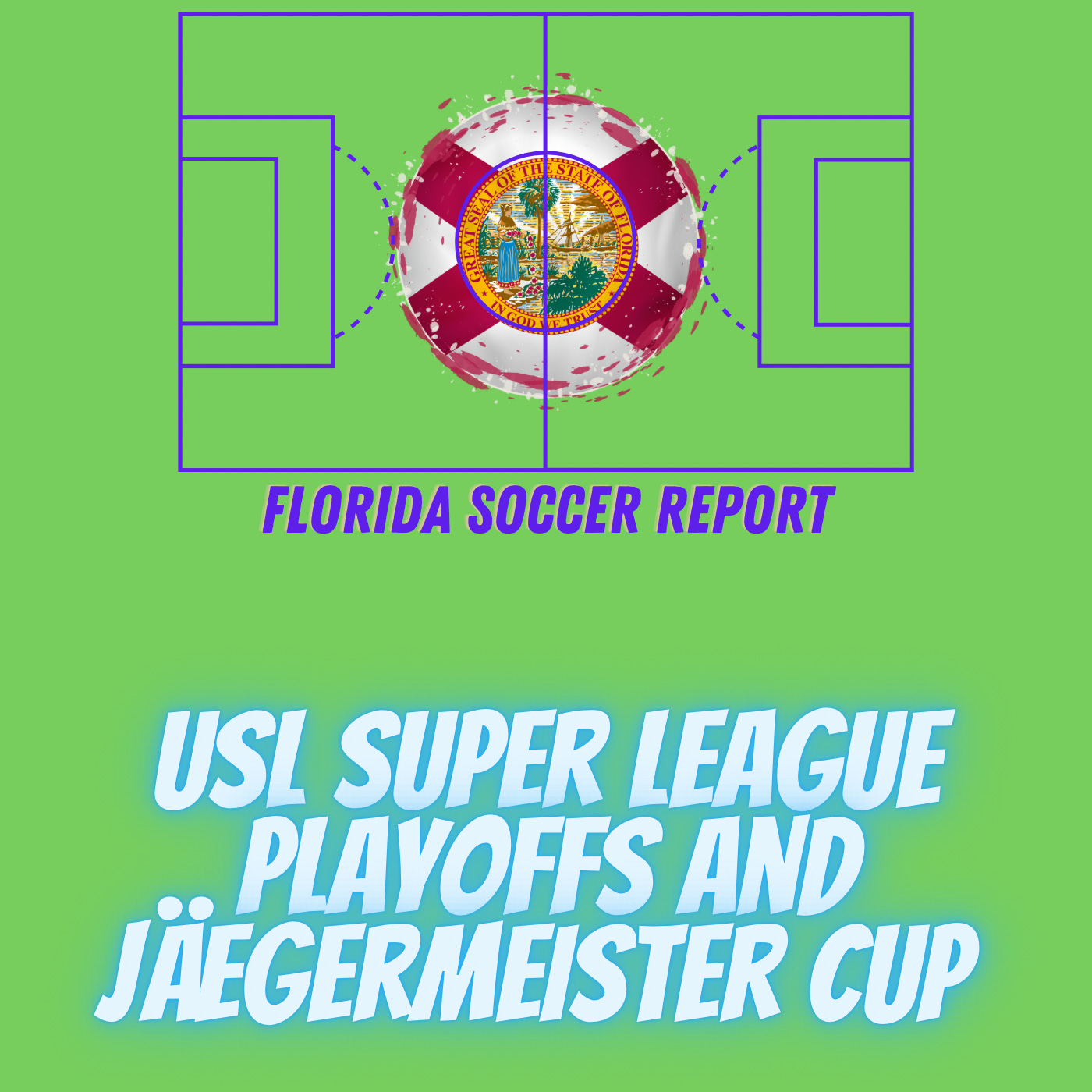 Florida Soccer Report