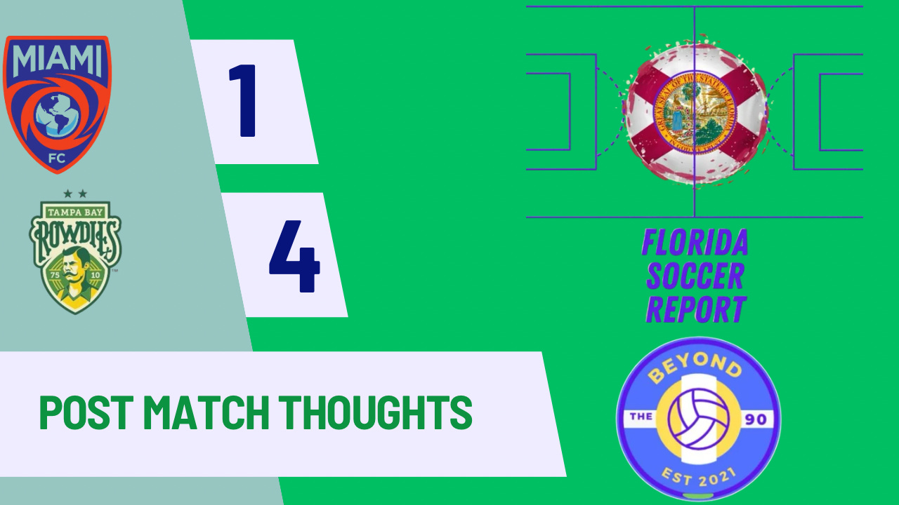 Miami FC 1-4 Tampa Bay: Locadia absence costly as 10-star Rowdies make easy work of Derby episode artwork