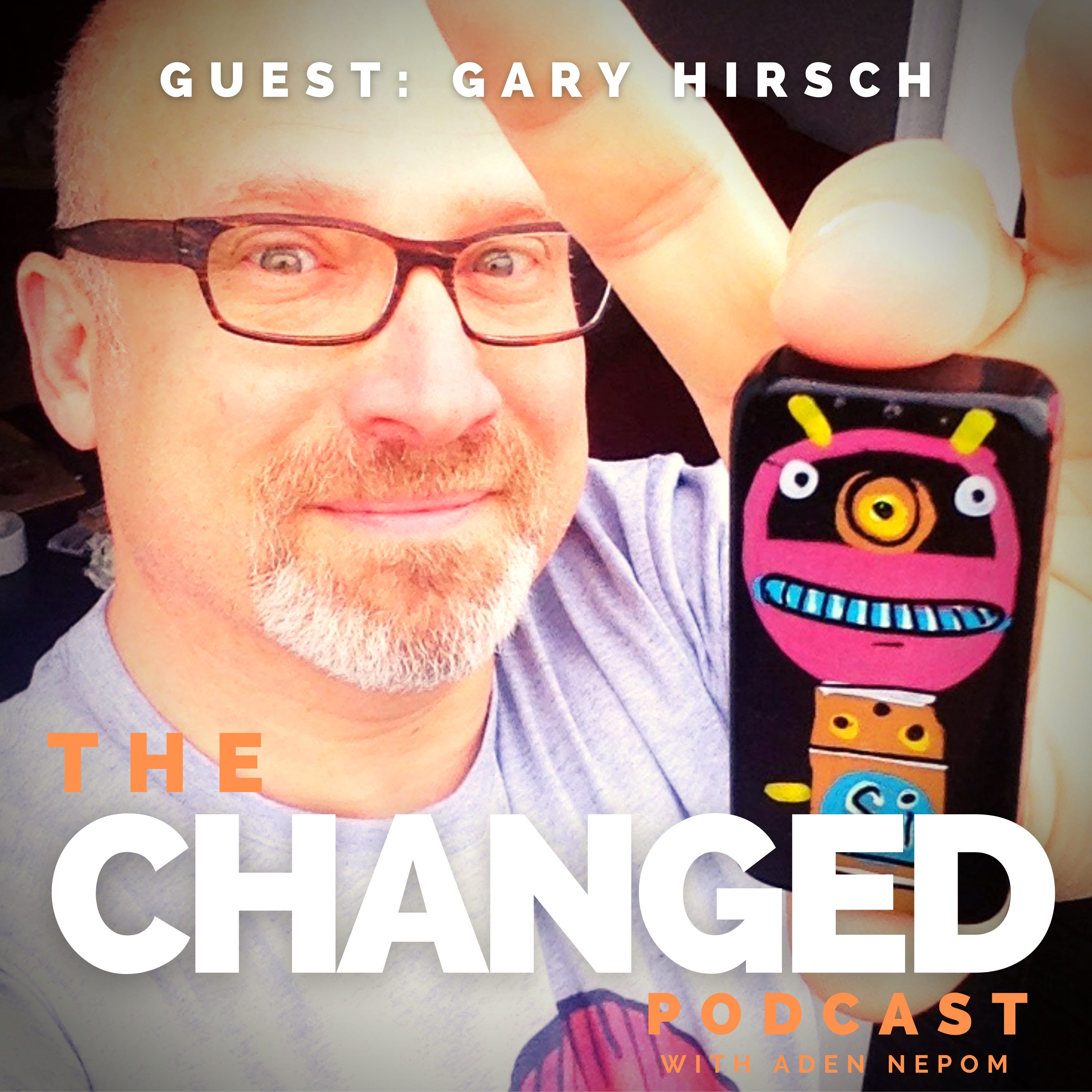 Less Fear, More Joy – Gary Hirsch, episode 37