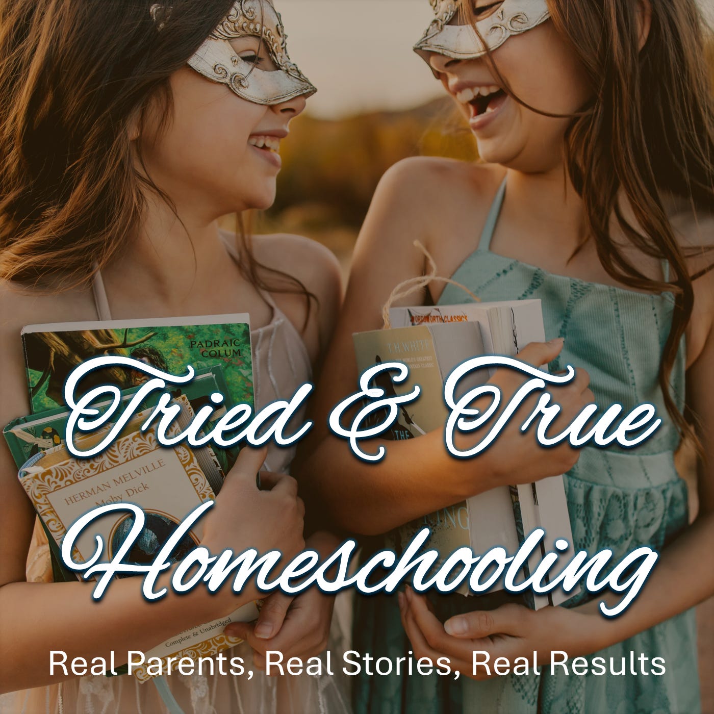 Tried and True Homeschooling