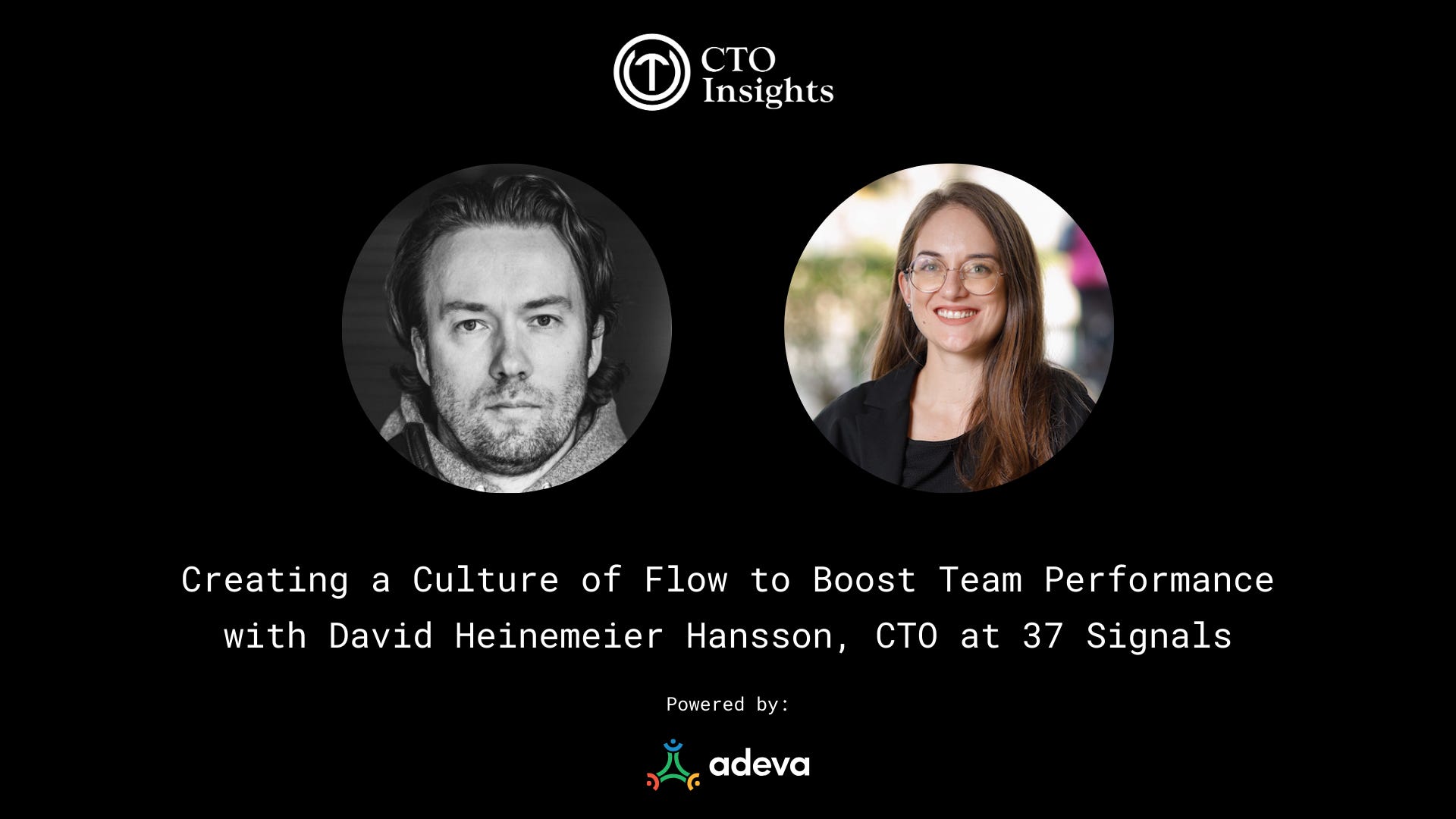 Creating a Culture of Flow to Boost Team Performance-with DHH, CTO at 37 Signals