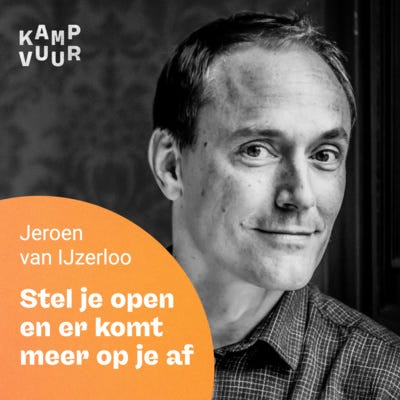 015 - Stel je open en er komt meer op je af — met Jeroen van IJzerloo