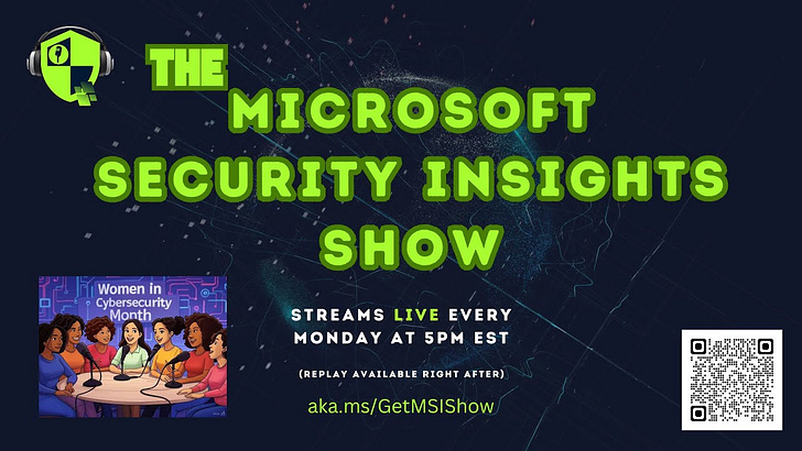 The Microsoft Security Insights Show Episode 250 - Laura Buska