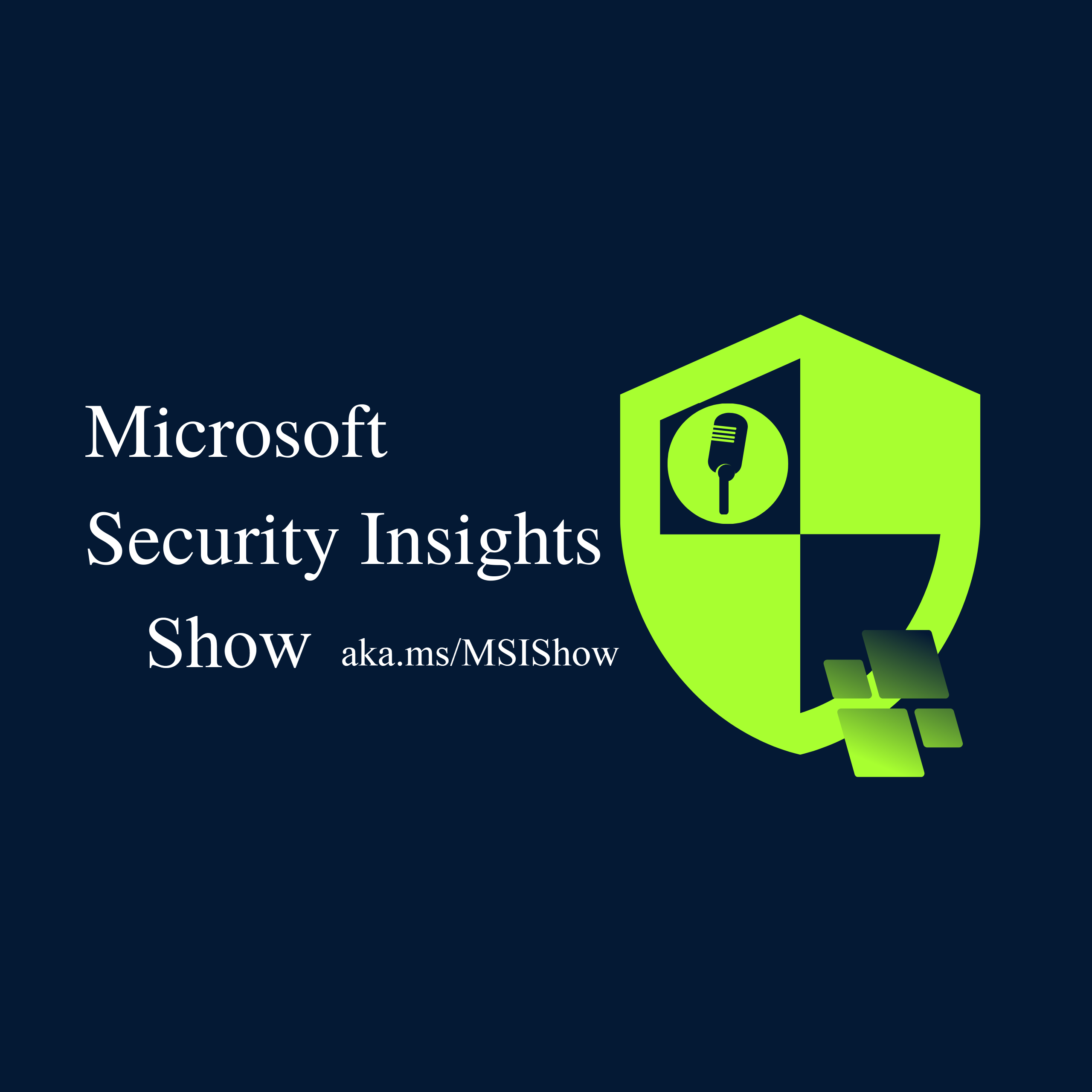 132: The One About the Microsoft Security Private Preview Program