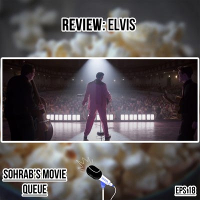 18. Review: Elvis (2022 film)