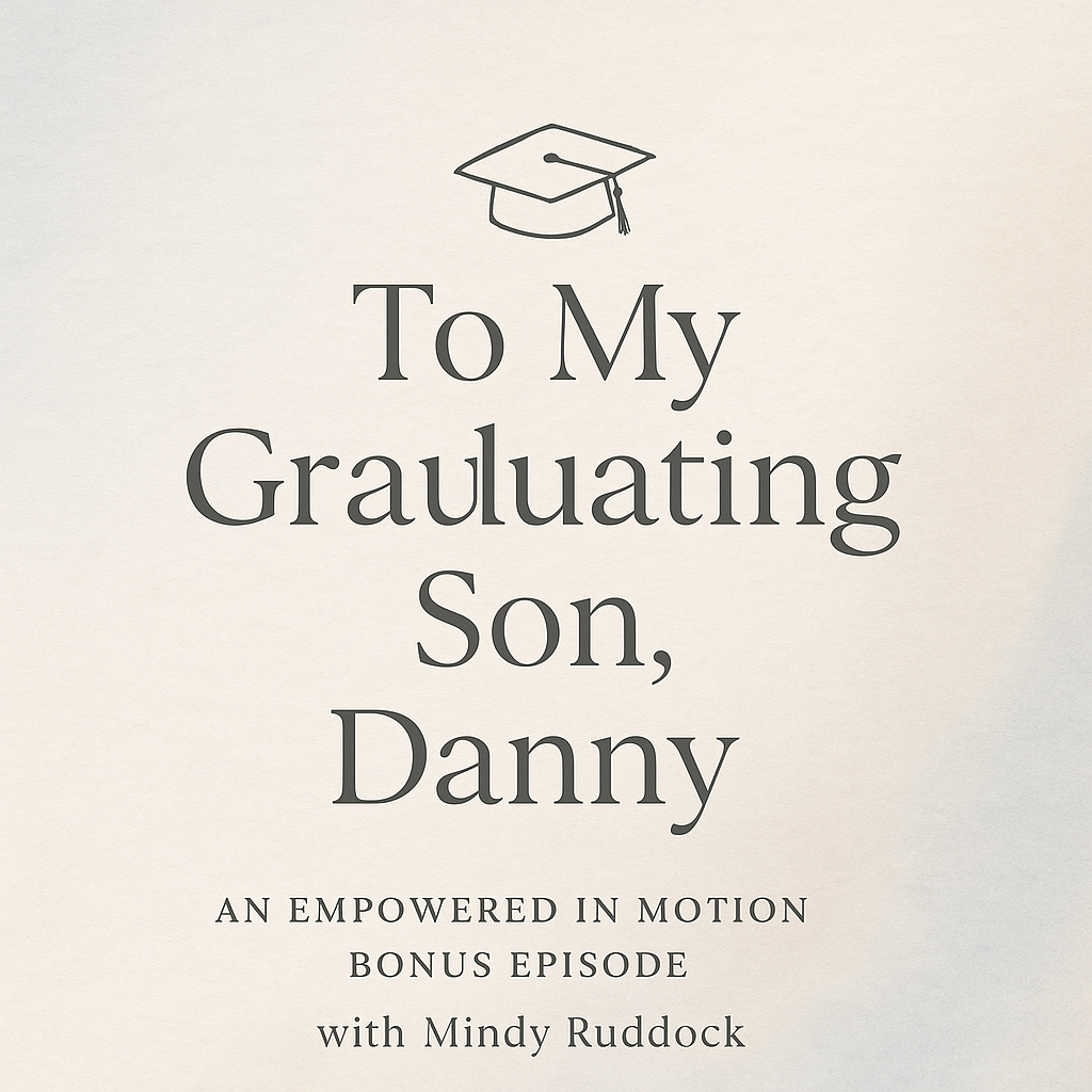  Bonus Episode: To My Graduating Son, Danny episode artwork