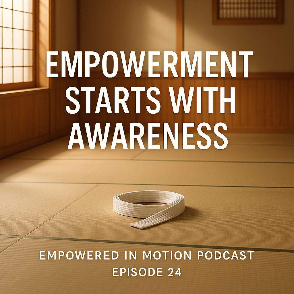 Episode 24: Empowerment Starts with Awareness episode artwork