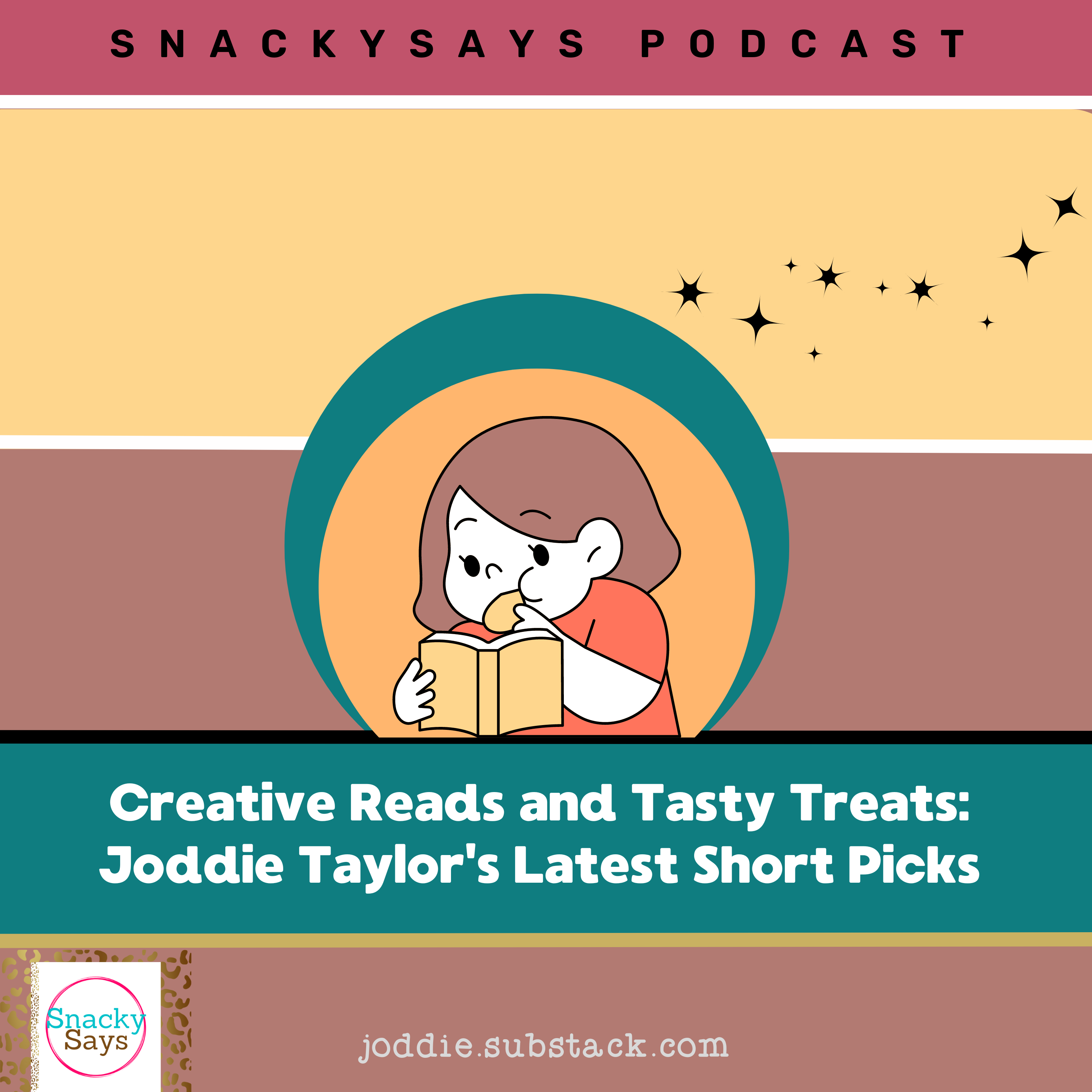 SnackySays featuring Joddie Taylor