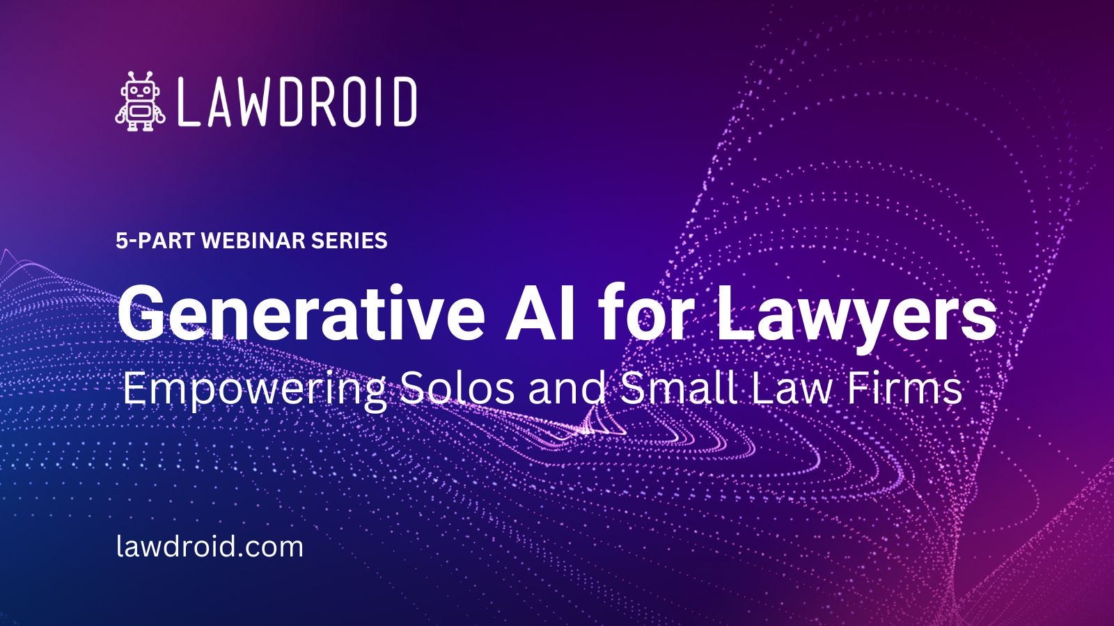 LawDroid Manifesto Podcast