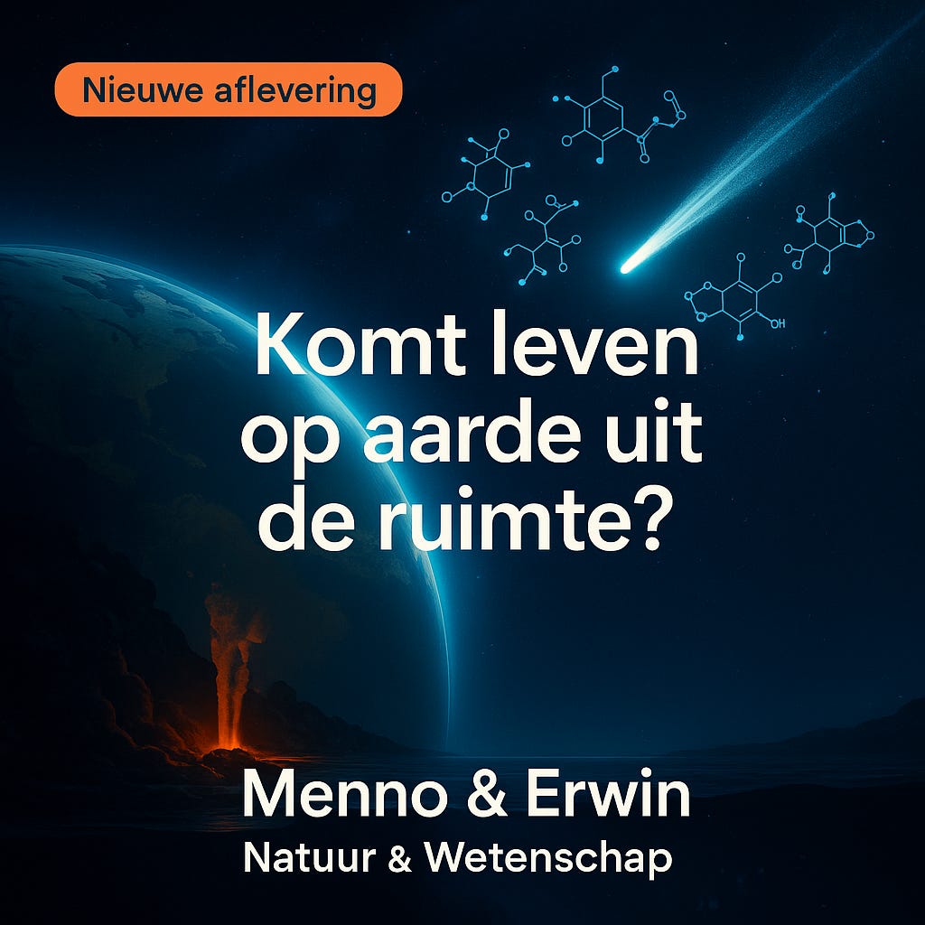 🎧 #184 Komt leven op aarde uit de ruimte? 🎧 #184 Komt leven op aarde uit de ruimte?
