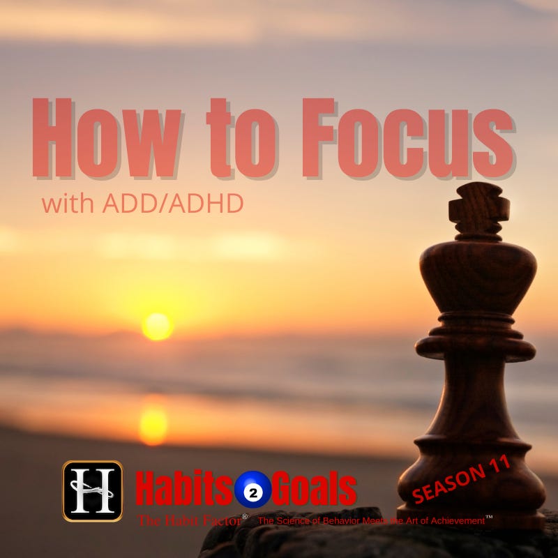 How to Focus with ADD/ADHD