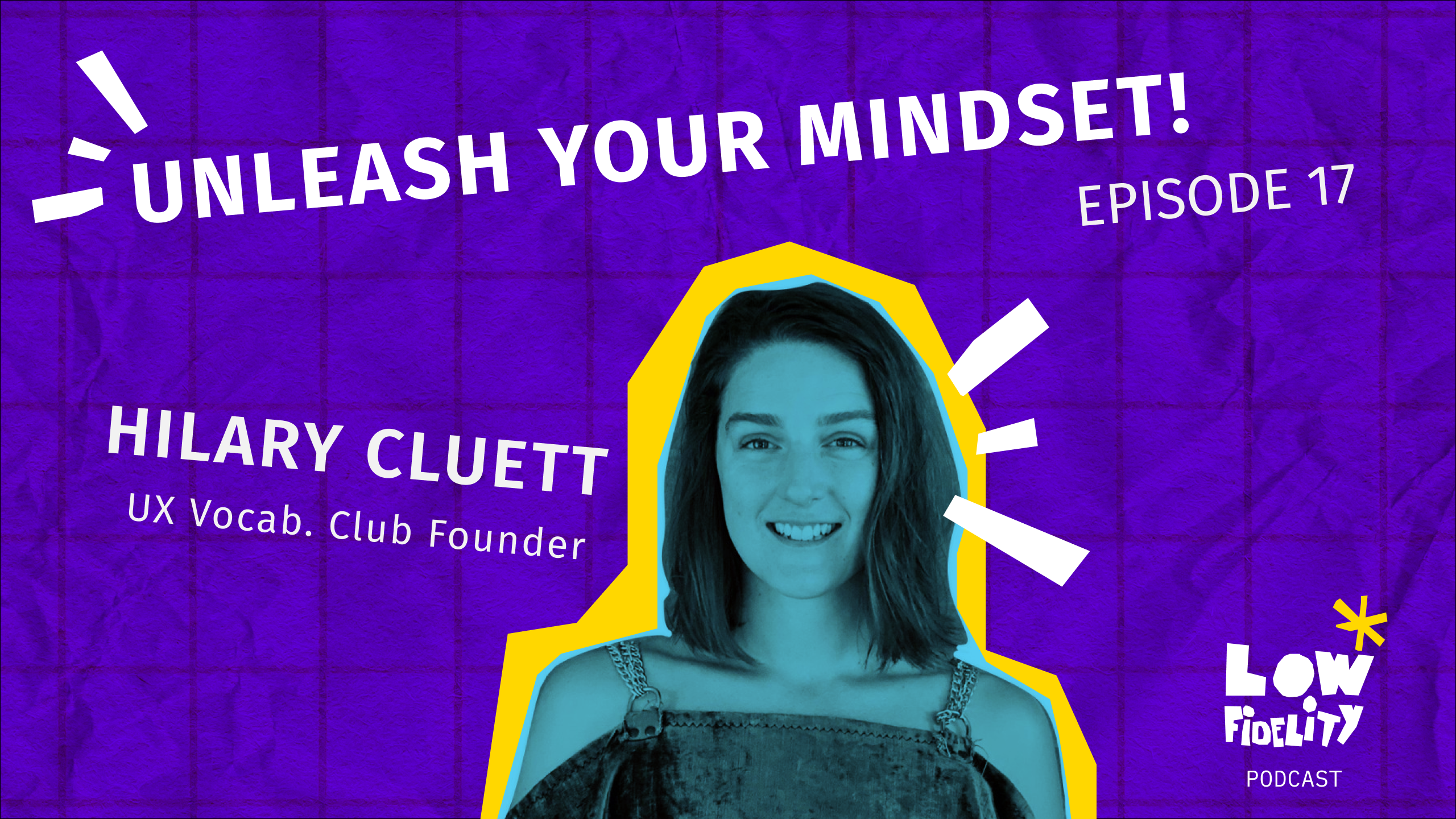 Unleash Your Mindset! by Low Fidelity