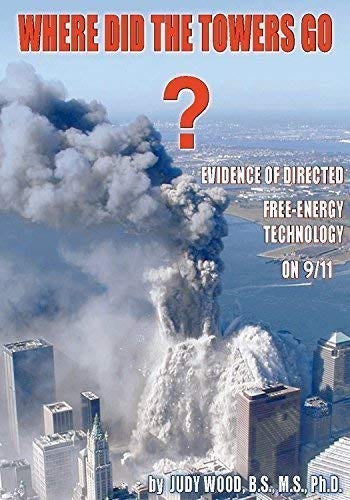  - 9/11 Alchemy: Evidence of Directed Energy Technology on the WTC
