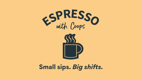 Espresso with Coops