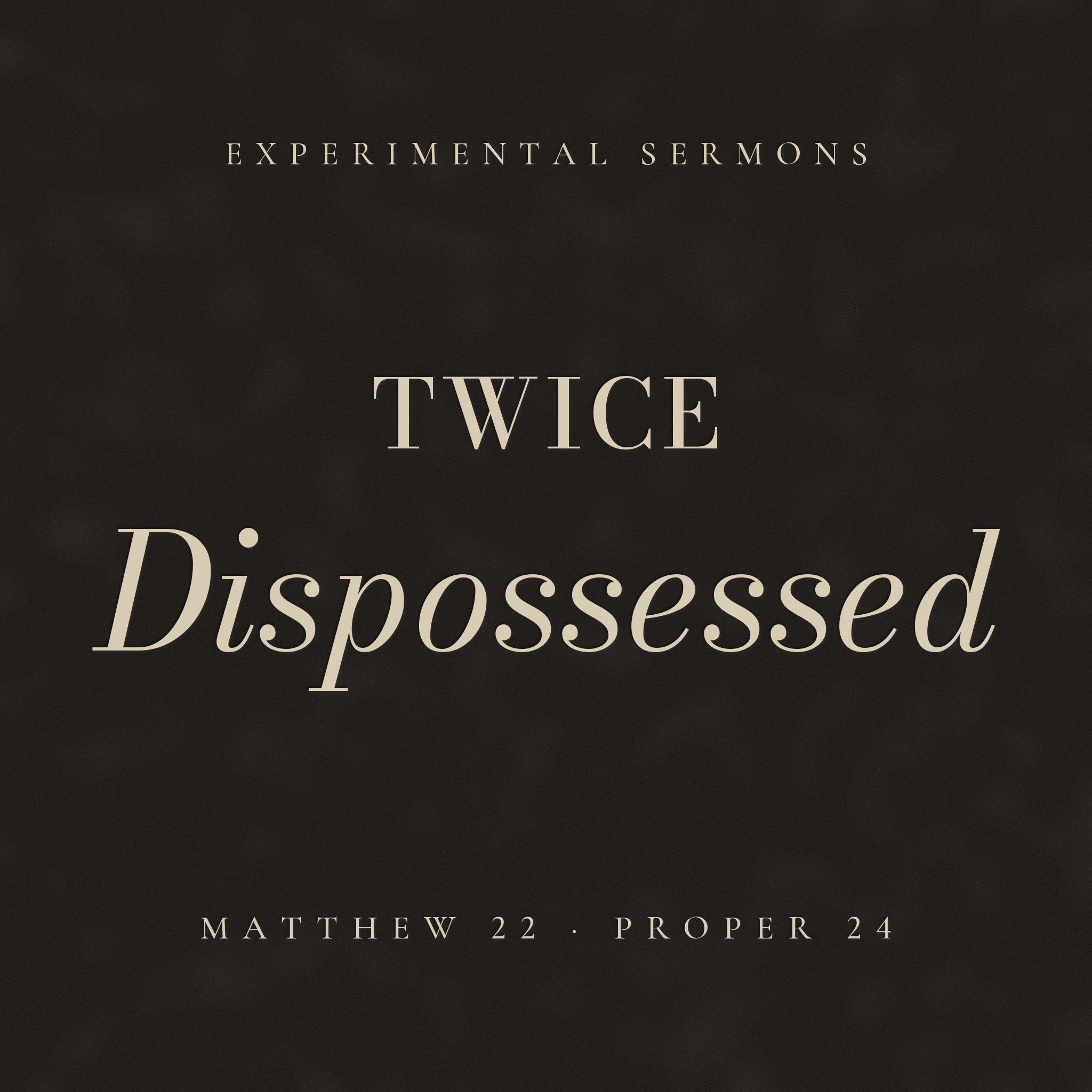 Twice Dispossessed episode artwork