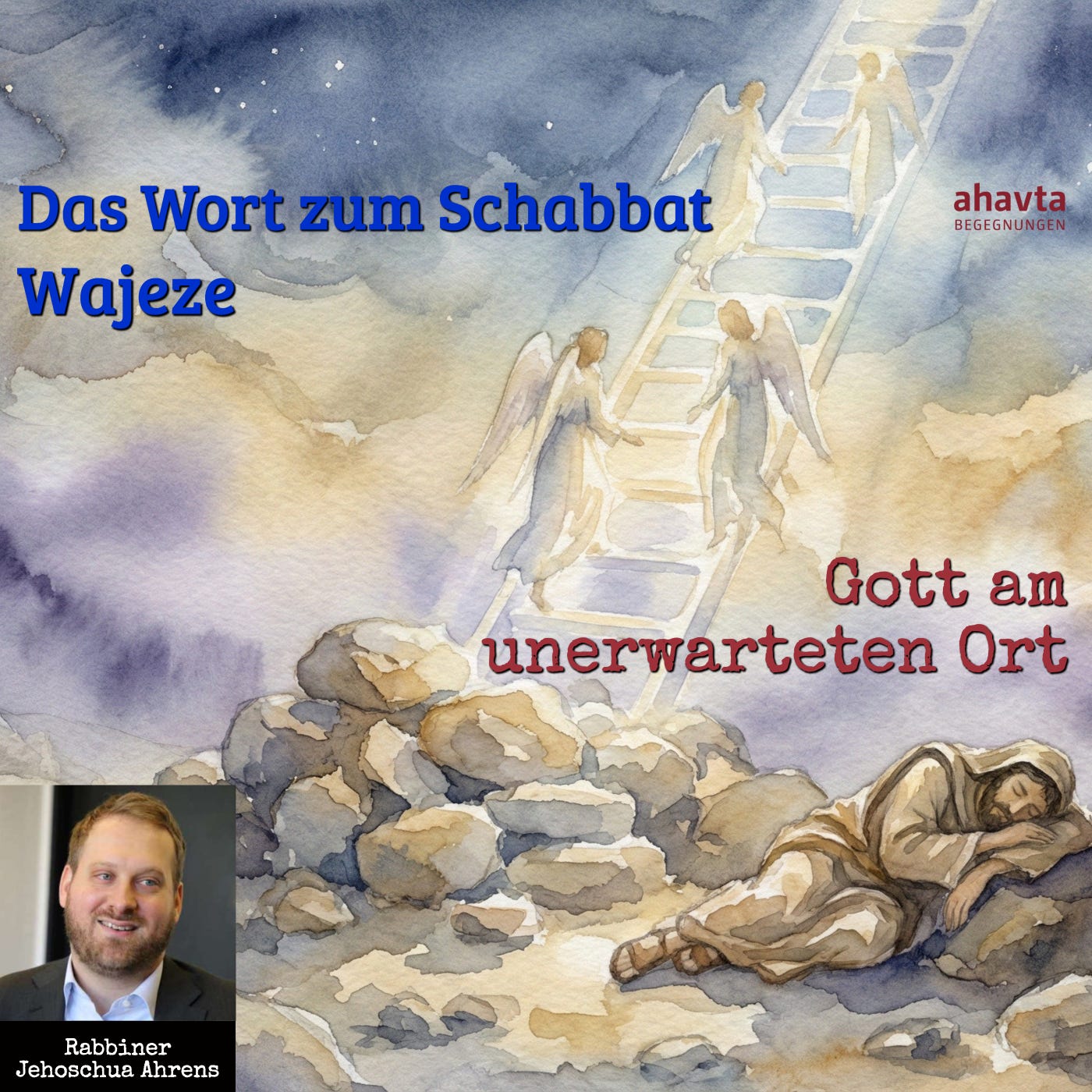 Schabbat Wajeze || Gott am unerwarteten Ort: Der Weg zum Vertrauen episode artwork