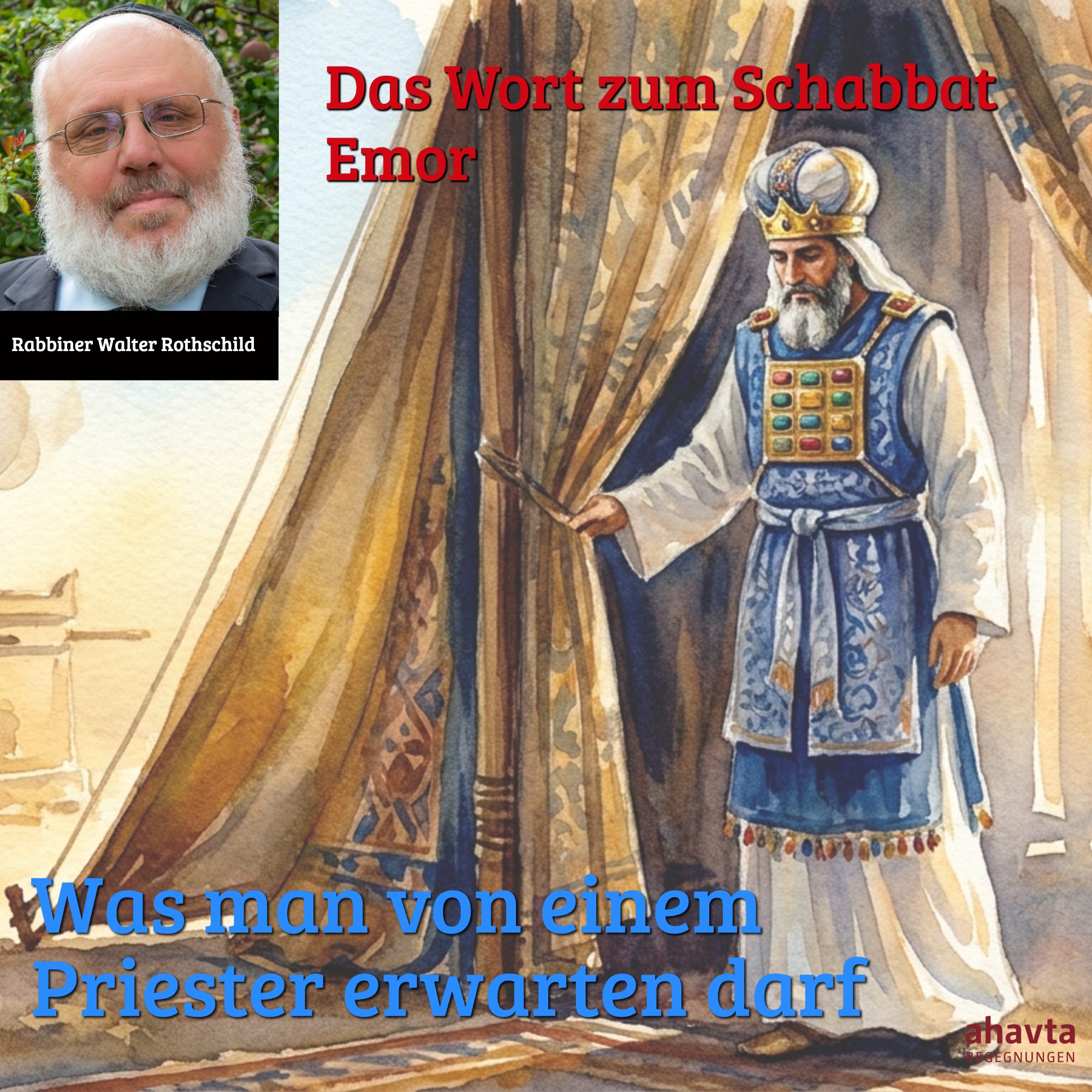 Schabbat Emor || Was darf man von einem Priester – oder Rabbiner – erwarten?
