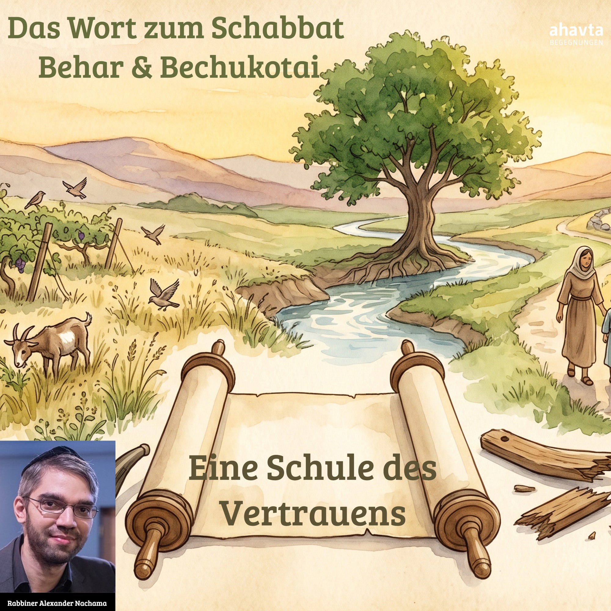 Schabbat Behar & Bechukotai || Eine Schule des Vertrauens