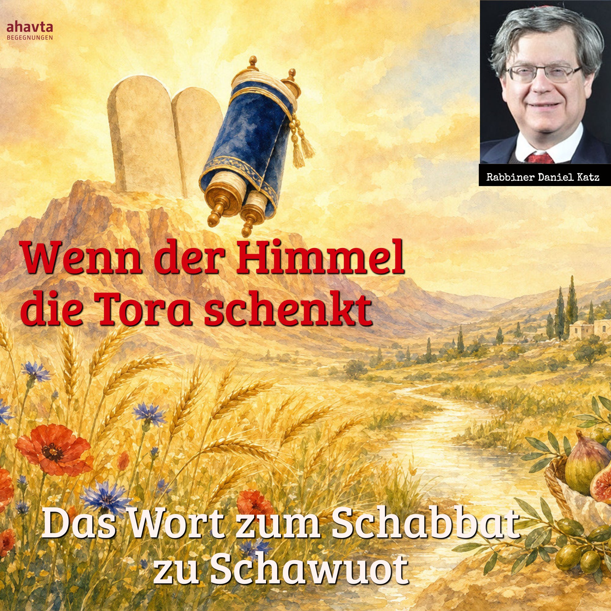 Schabbat am Wochenfest || Wenn der Himmel die Tora schenkt episode artwork