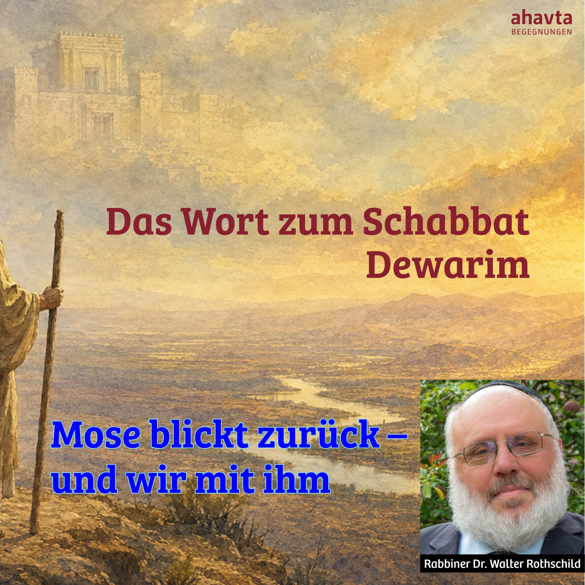 Schabbat Dewarim || Mose blickt zurück – und wir mit ihm episode artwork
