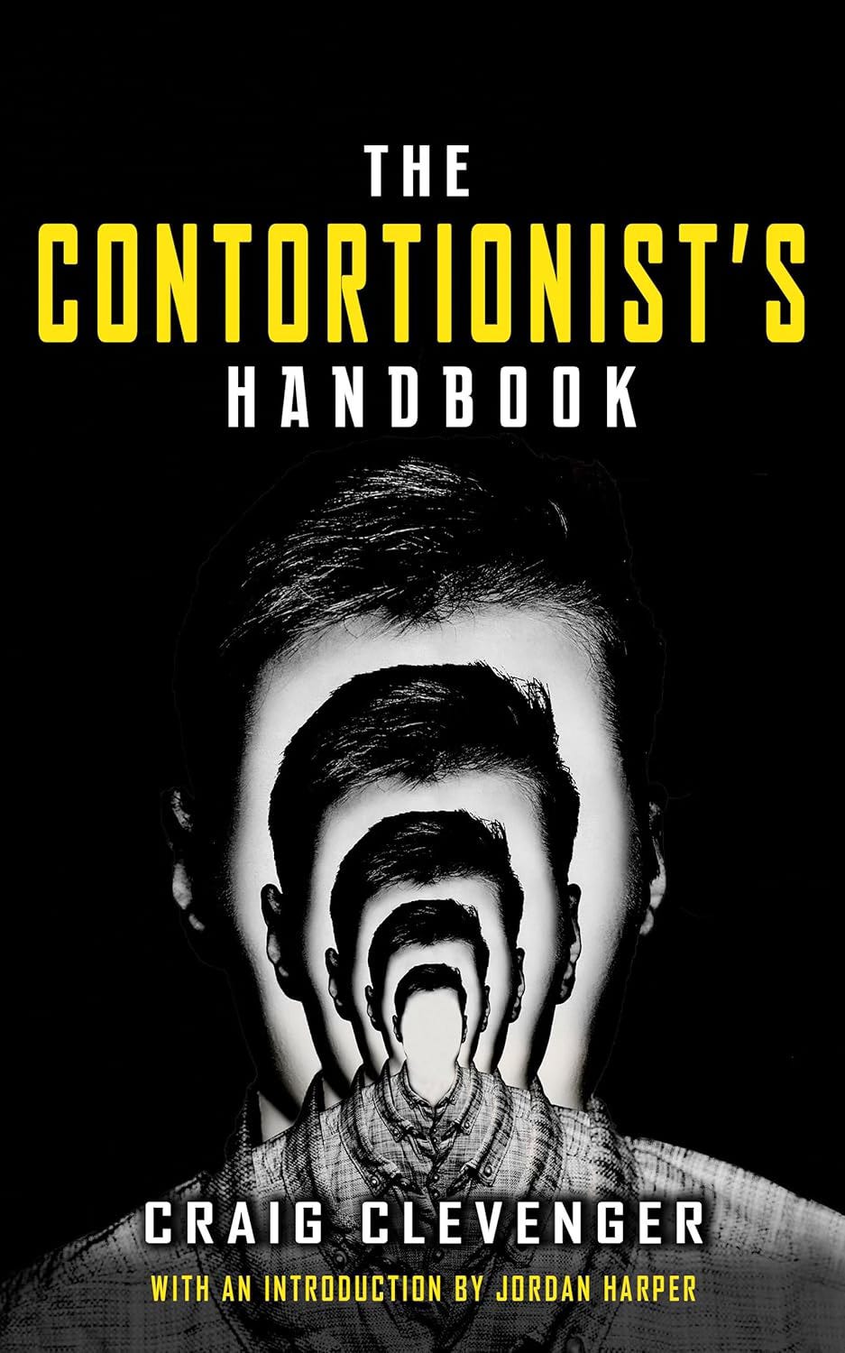 Craig Clevenger - THE CONTORTIONIST'S HANDBOOK Craig Clevenger - THE CONTORTIONIST'S HANDBOOK