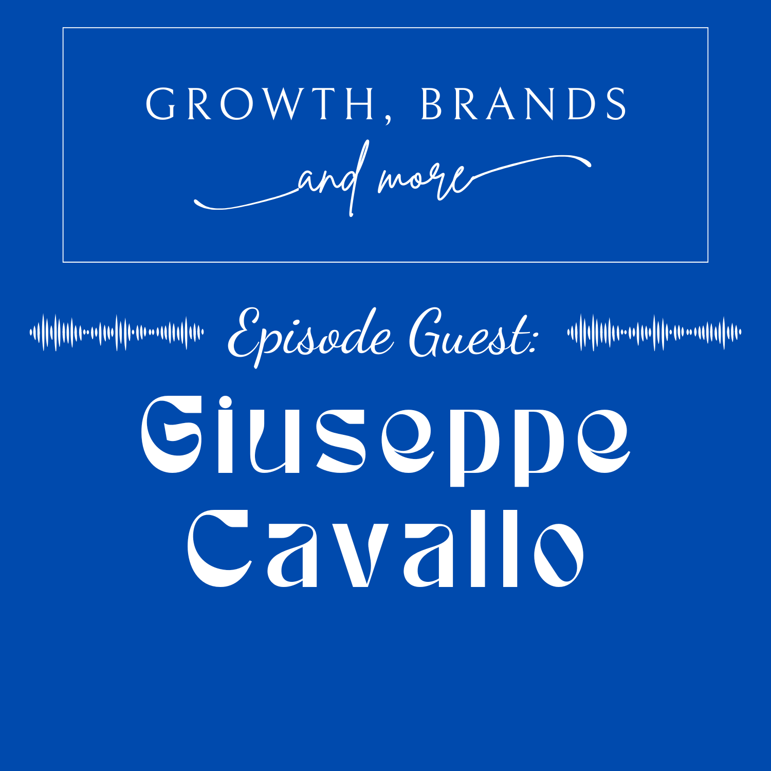 Growth, Brands and More