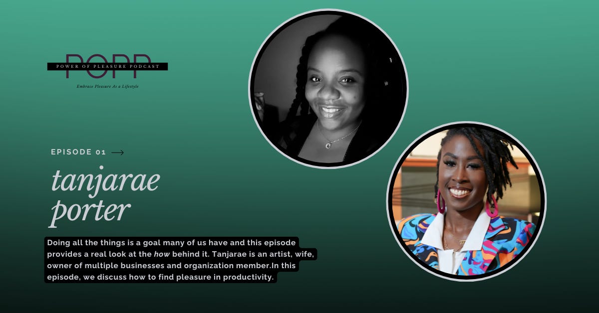 Power of Pleasure in Productivity, Arts, and Creativity with Tanjarae Porter episode artwork