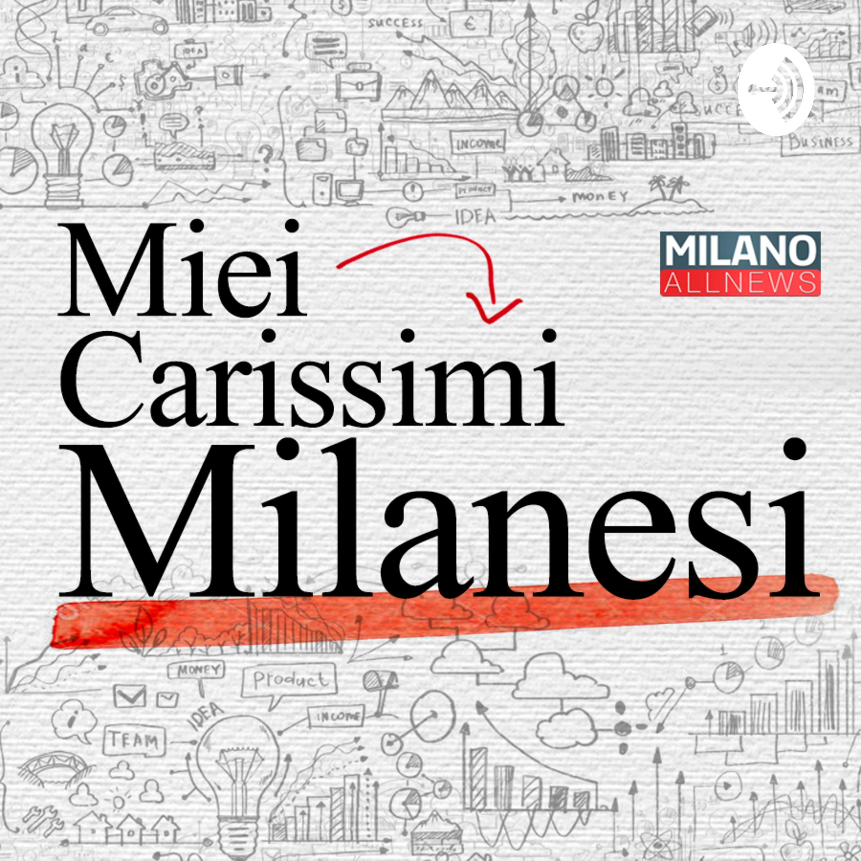 Miei Carissimi Milanesi