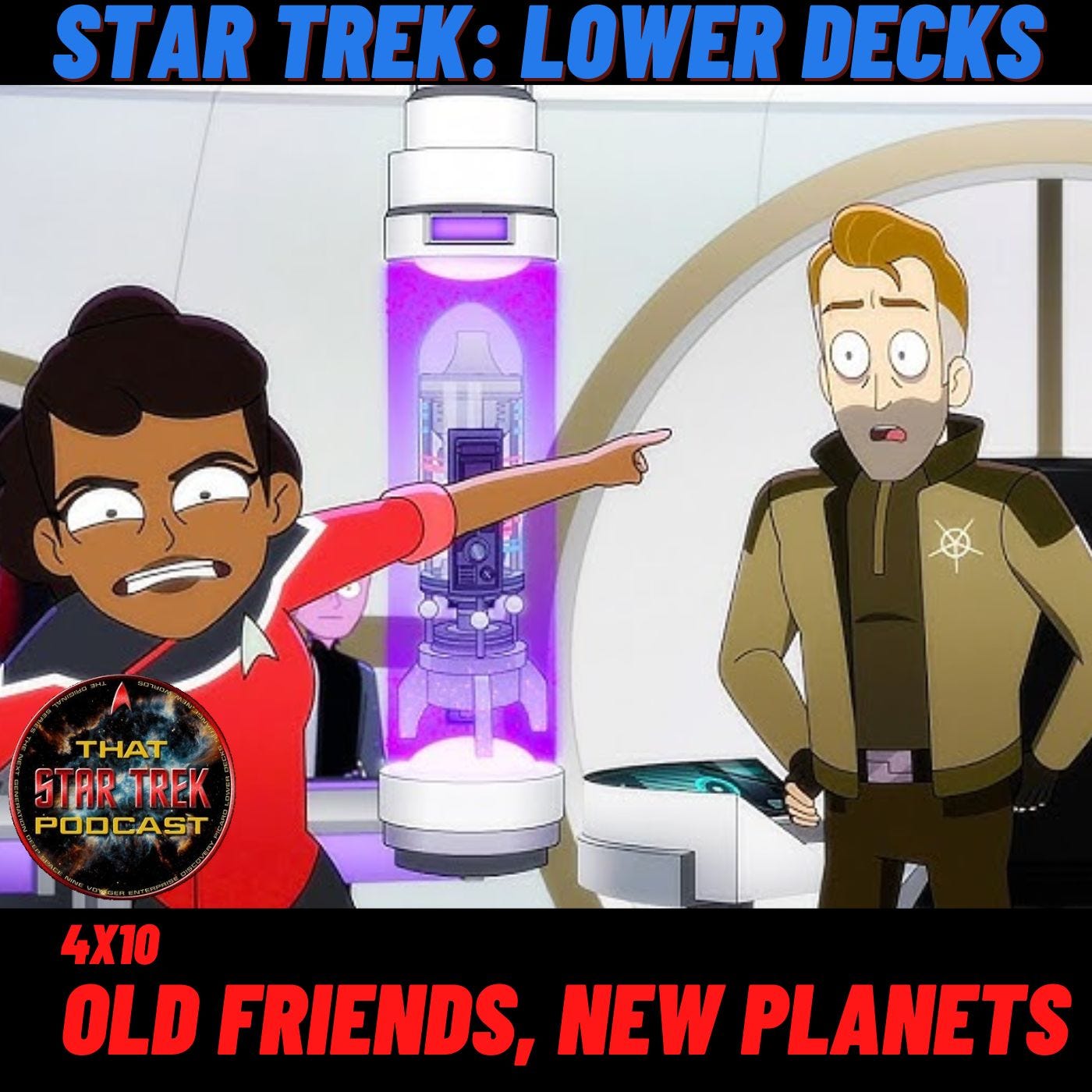 Lower Decks 4x10: Old Friends, New Planets