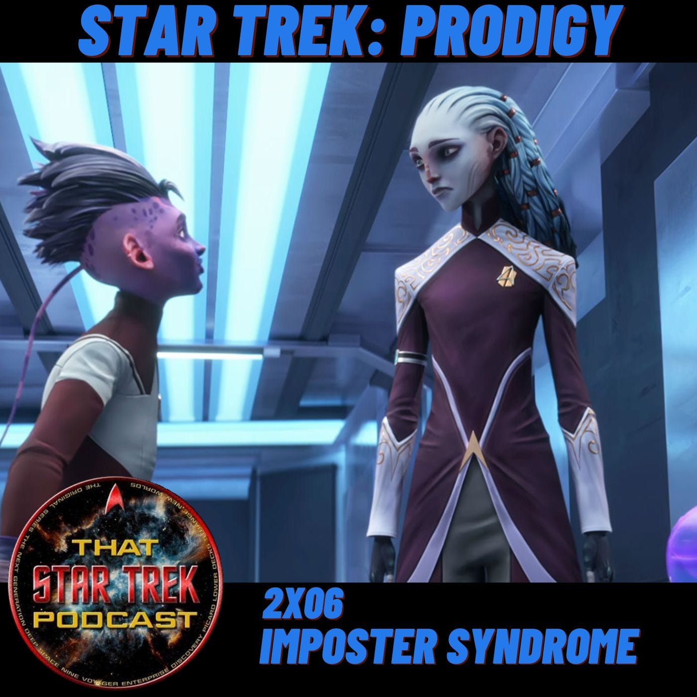 Star Trek Prodigy 2x06: Imposter Syndrome