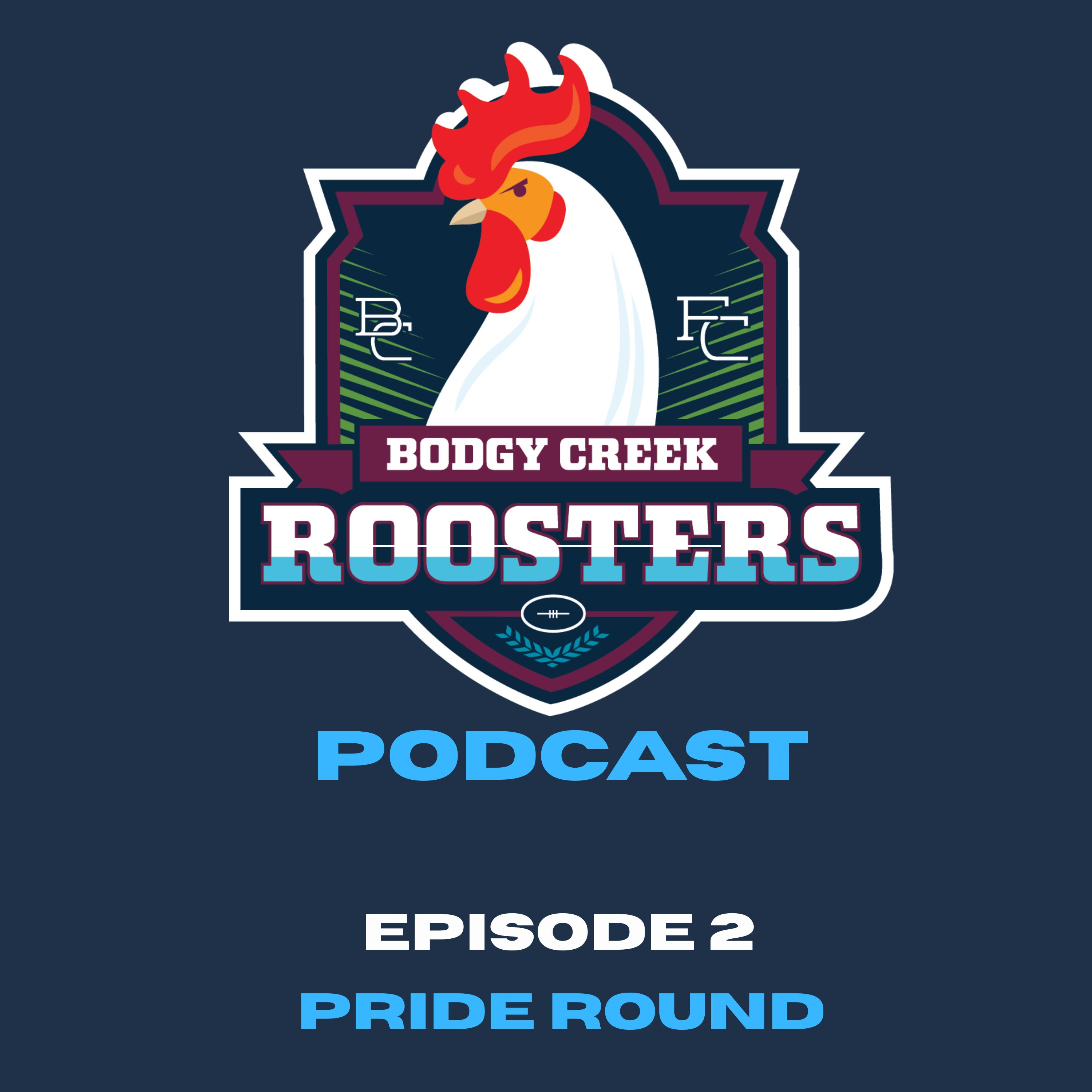 Bodgy Creek Roosters Podcast