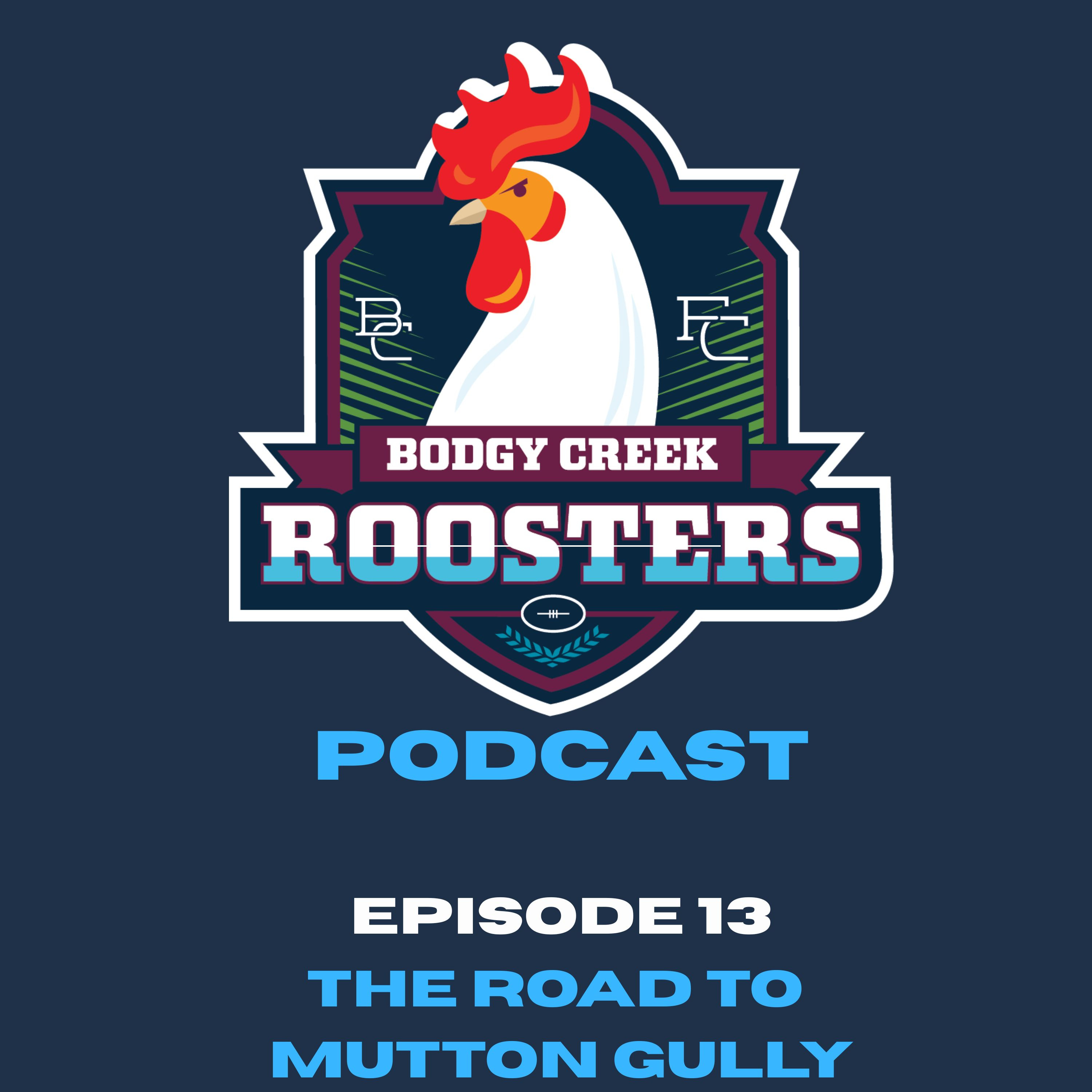 Bodgy Creek Roosters Podcast