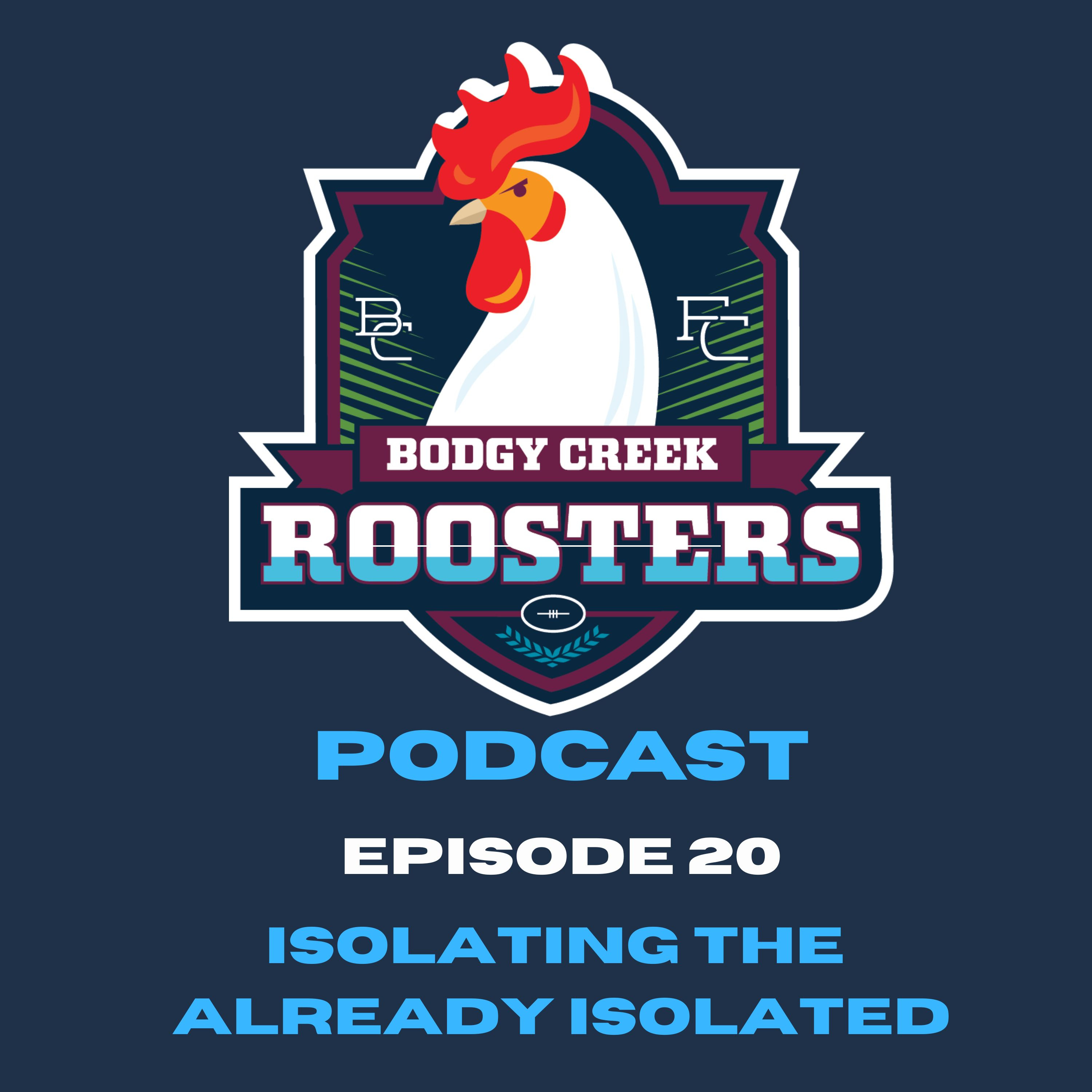 Bodgy Creek Roosters Podcast