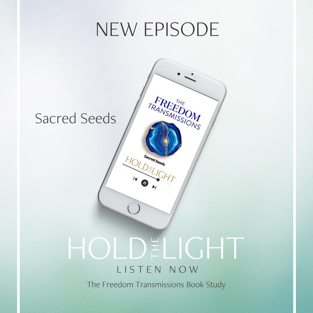 Sacred Seeds — The Freedom Transmissions