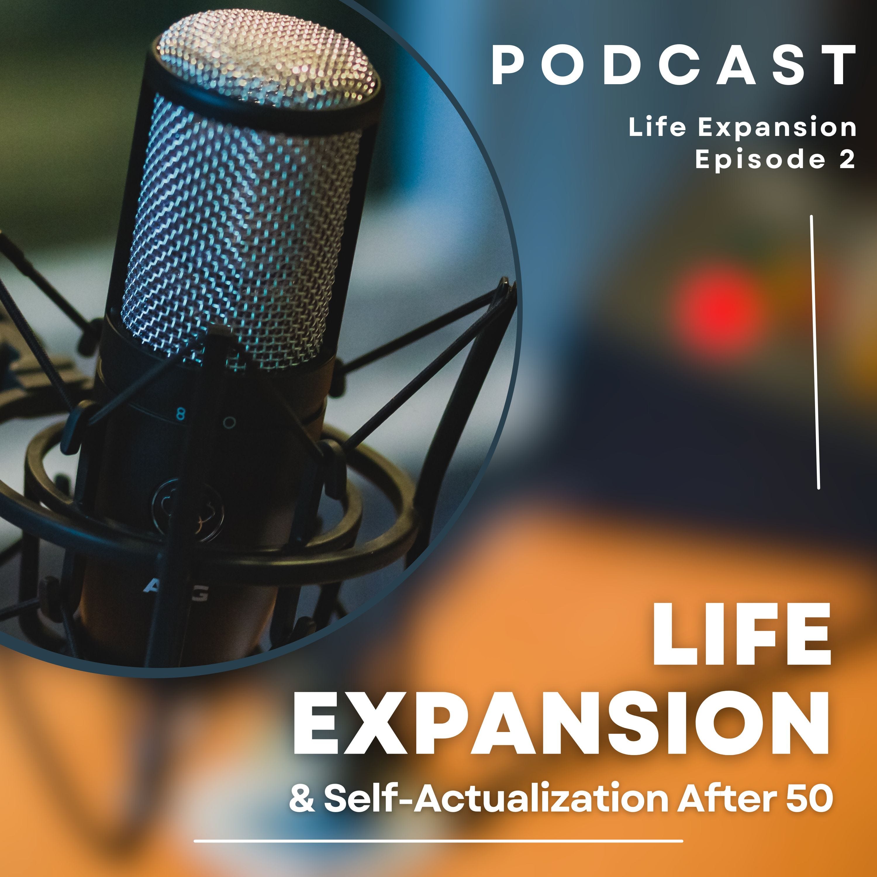 Life Expansion | Ep. 2