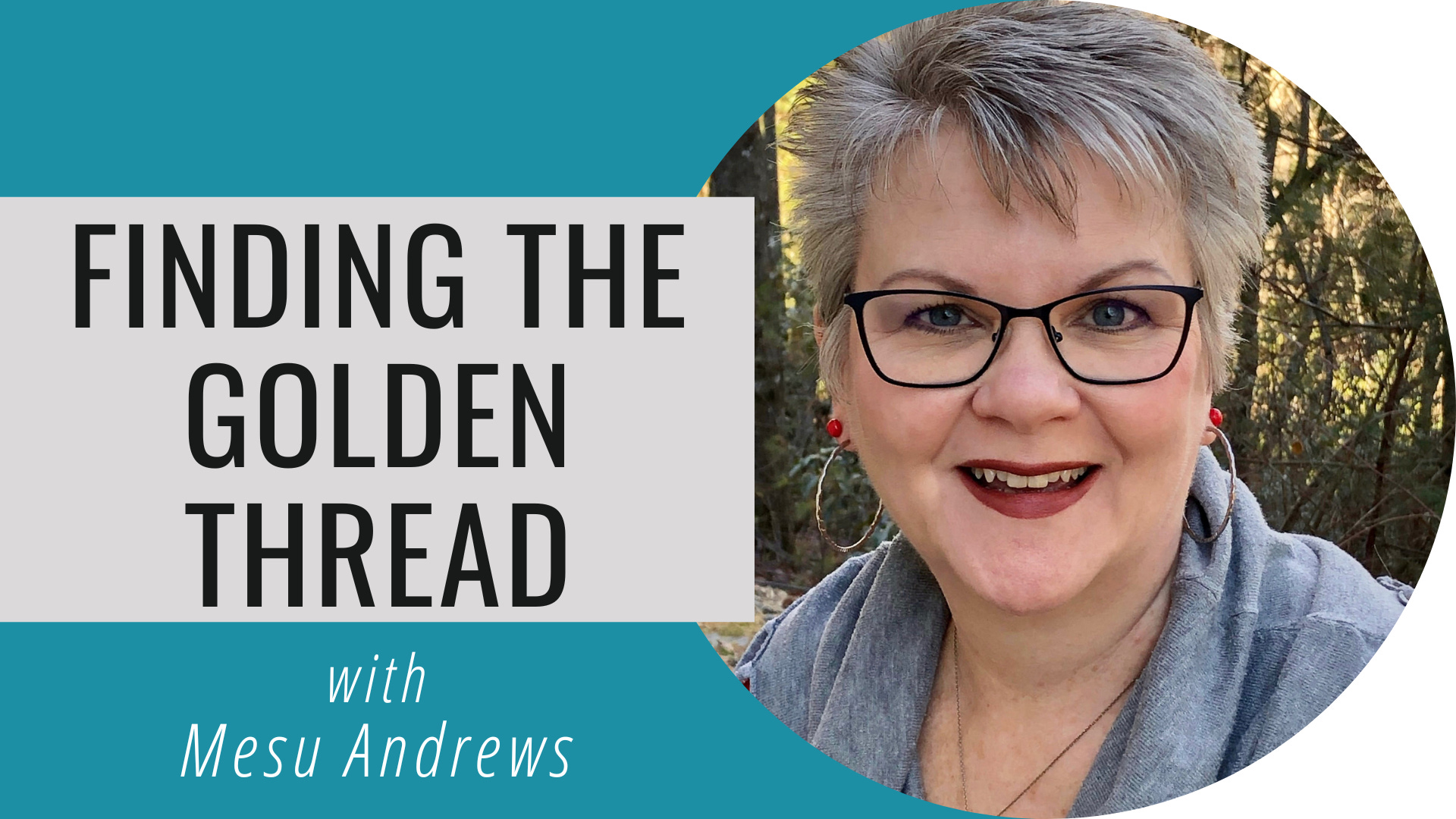 Finding the Golden Thread – Mesu Andrews