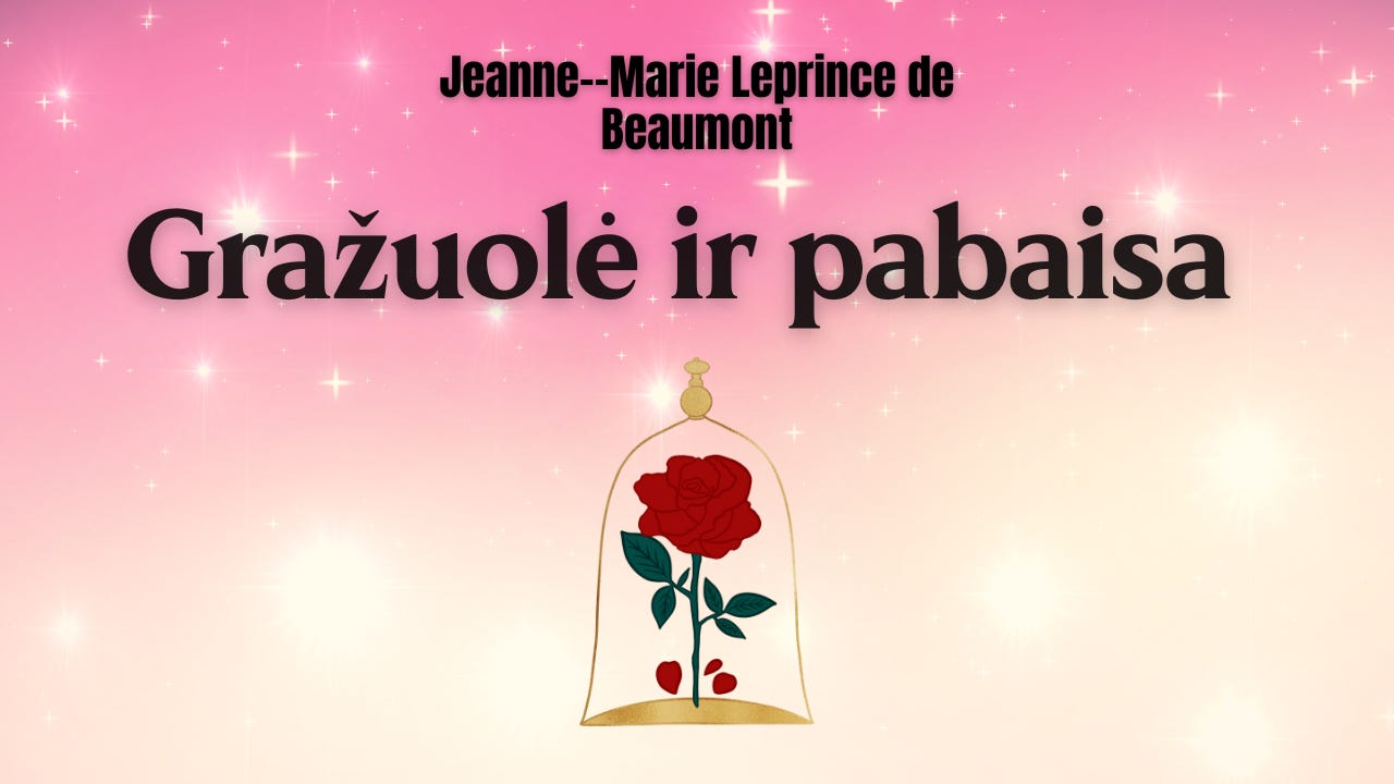 Pasaka #13. "Gražuolė ir pabaisa"