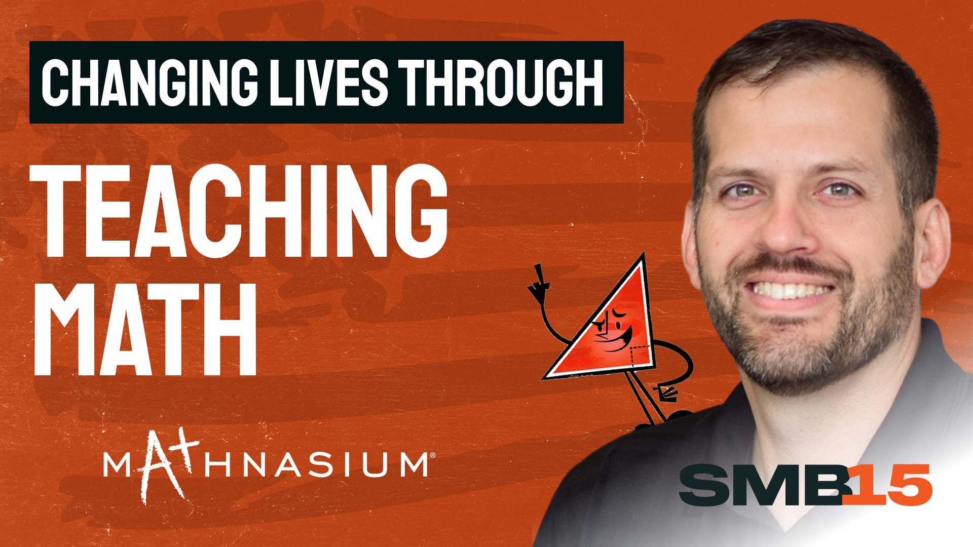 Changing Lives through Teaching Math with James Shockley-Temple, Owner of 24 Mathnasium Centers episode artwork