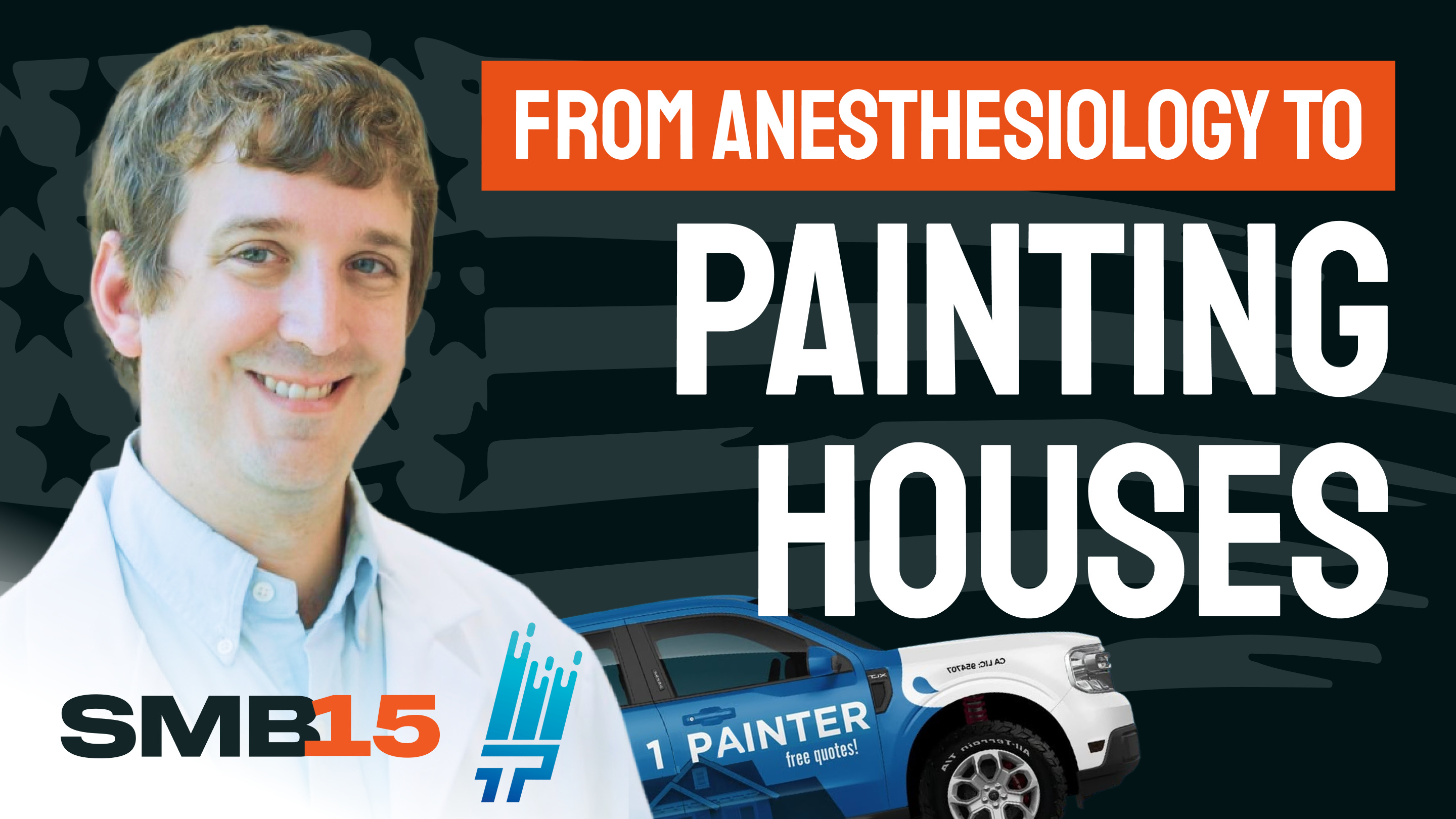 From Anesthesiology to Painting Houses with Dr. Adam Broussard, Owner of That 1 Painter New Orleans episode artwork