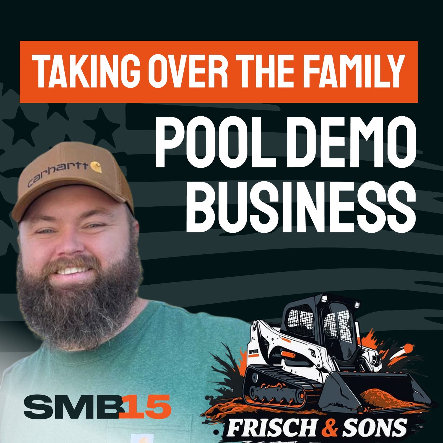 Taking over the Family Pool Demolition Business with Bob Frisch of Frisch & Sons episode artwork