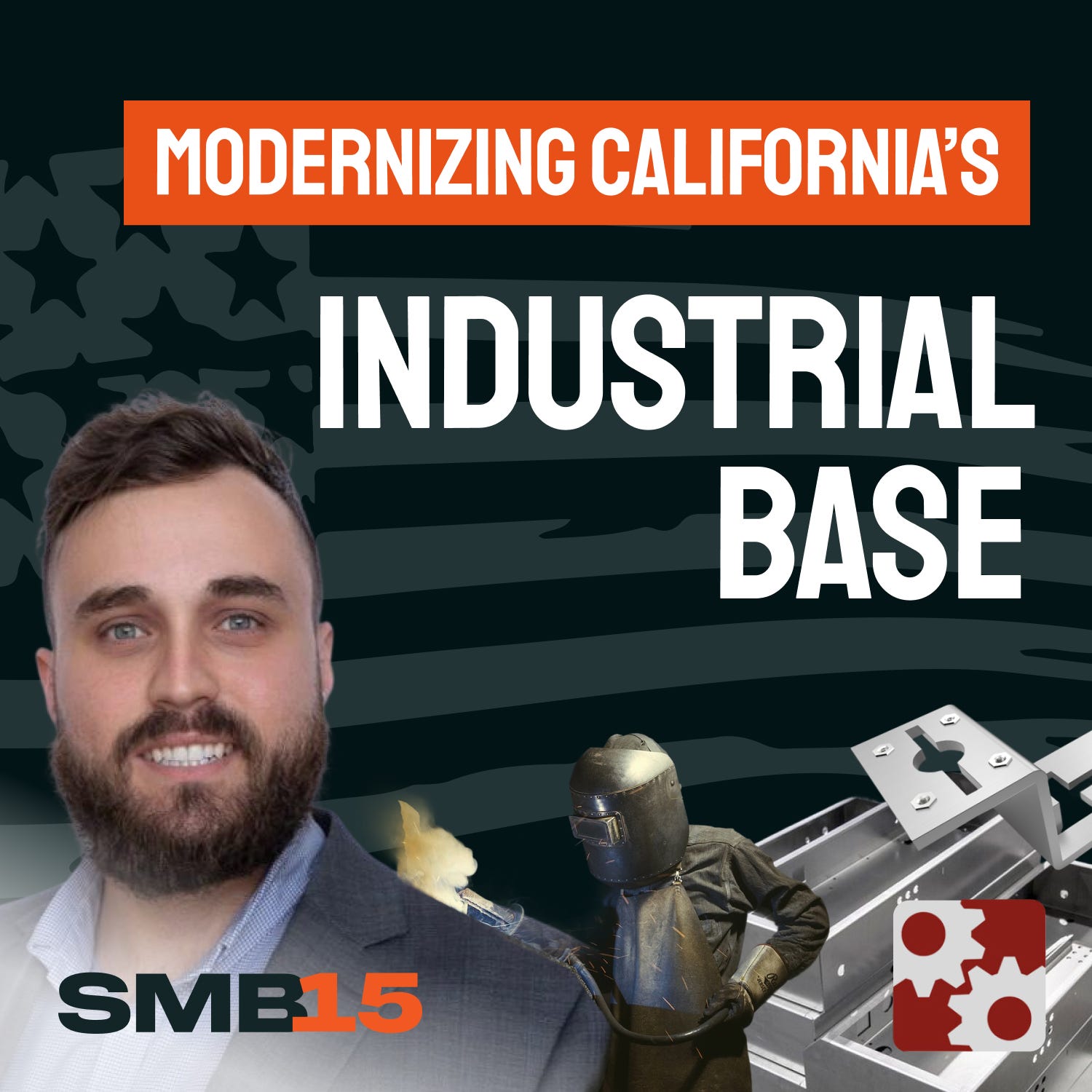 Modernizing California's Industrial Base with Jules Brenner, Founder of Industrial Succession episode artwork