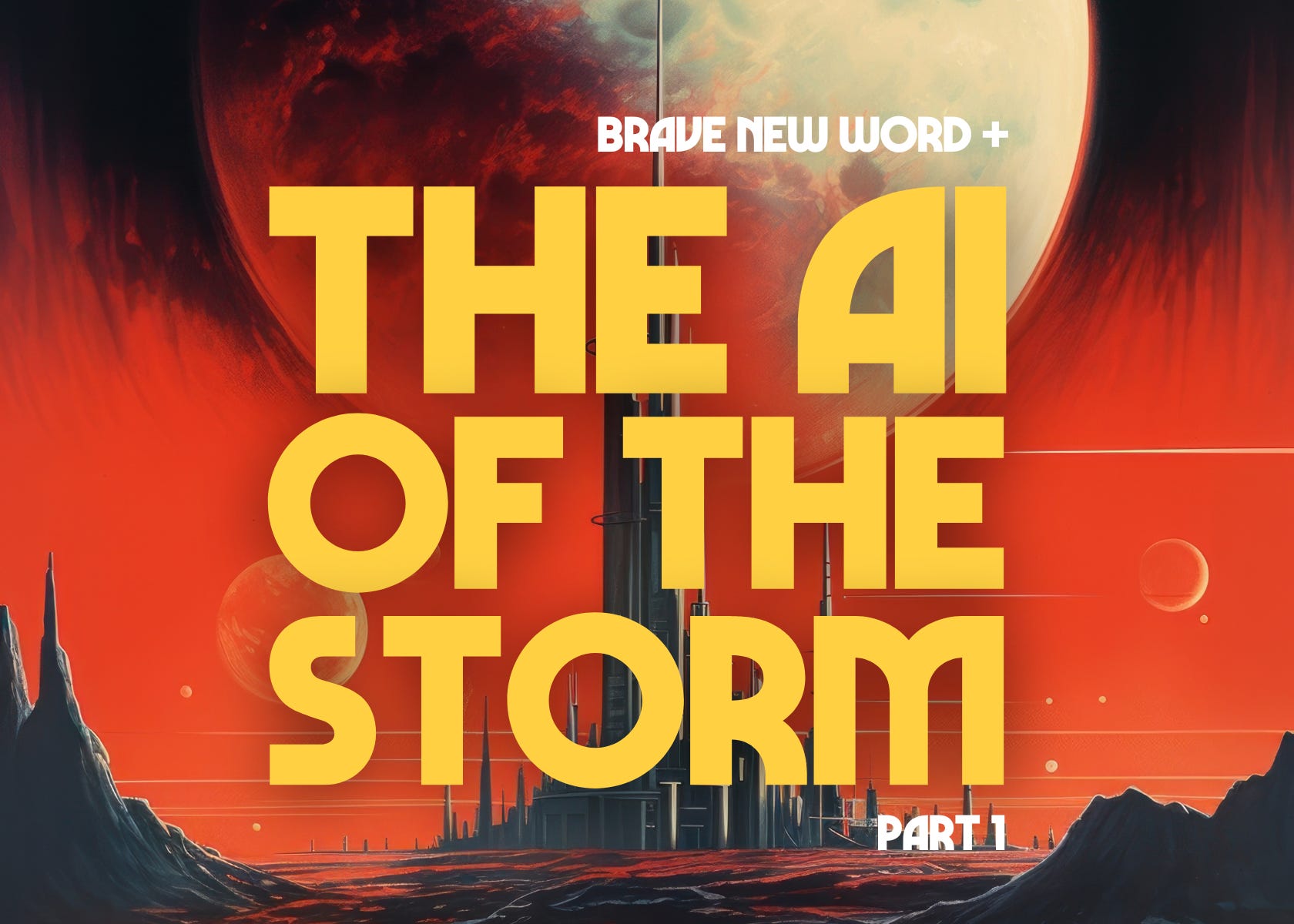 Episode #16: The AI of the Storm (Part 1) Episode #16: The AI of the Storm (Part 1)