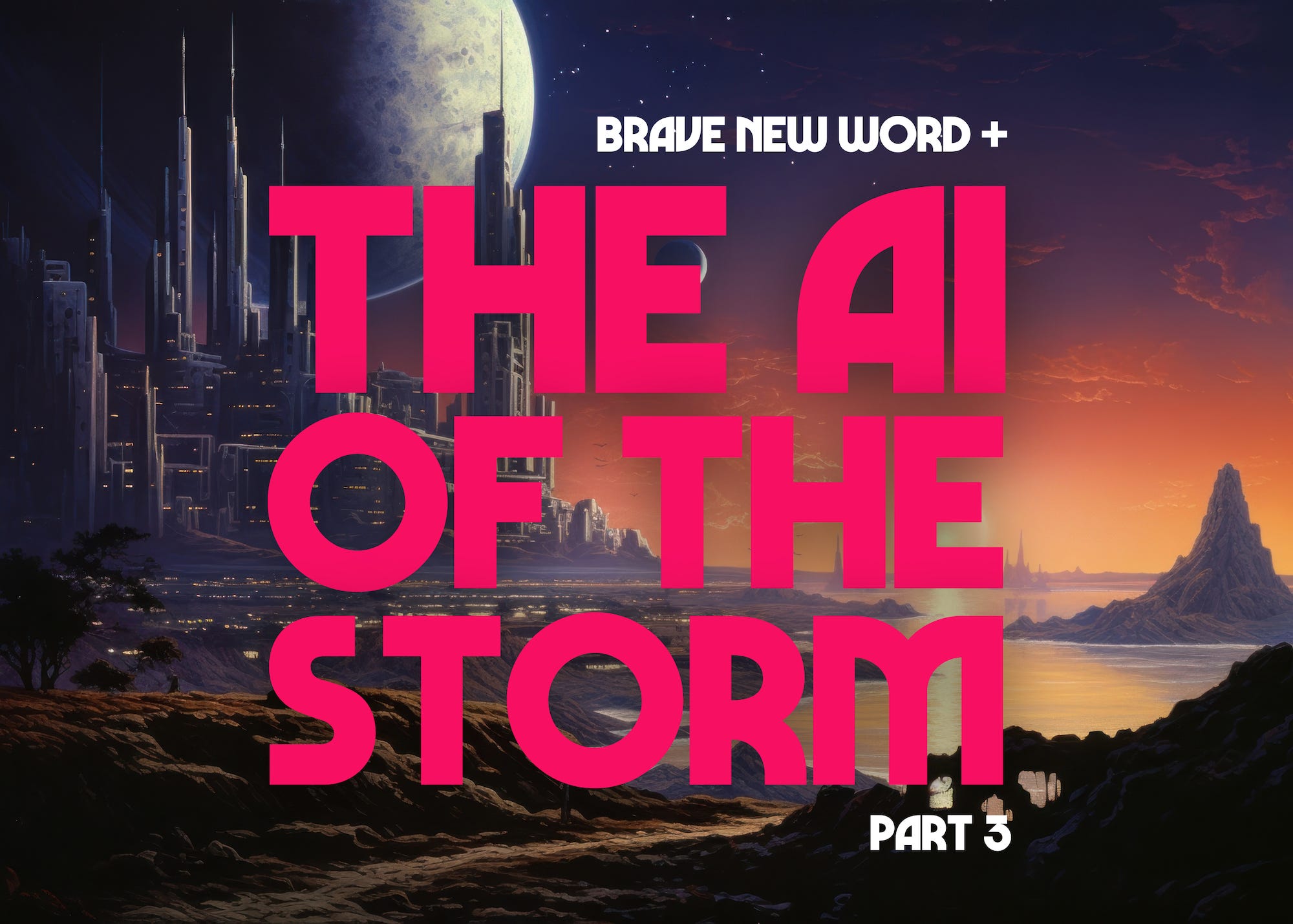 Episode #20: The AI of the Storm (Part III) Episode #20: The AI of the Storm (Part III)