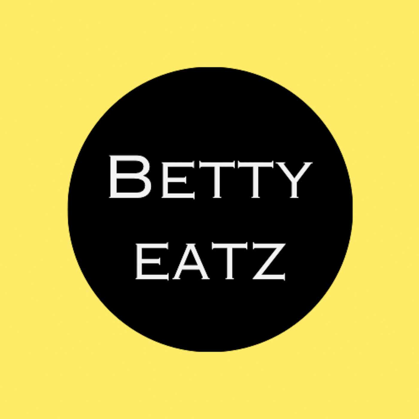 Betty Eatz Podcast