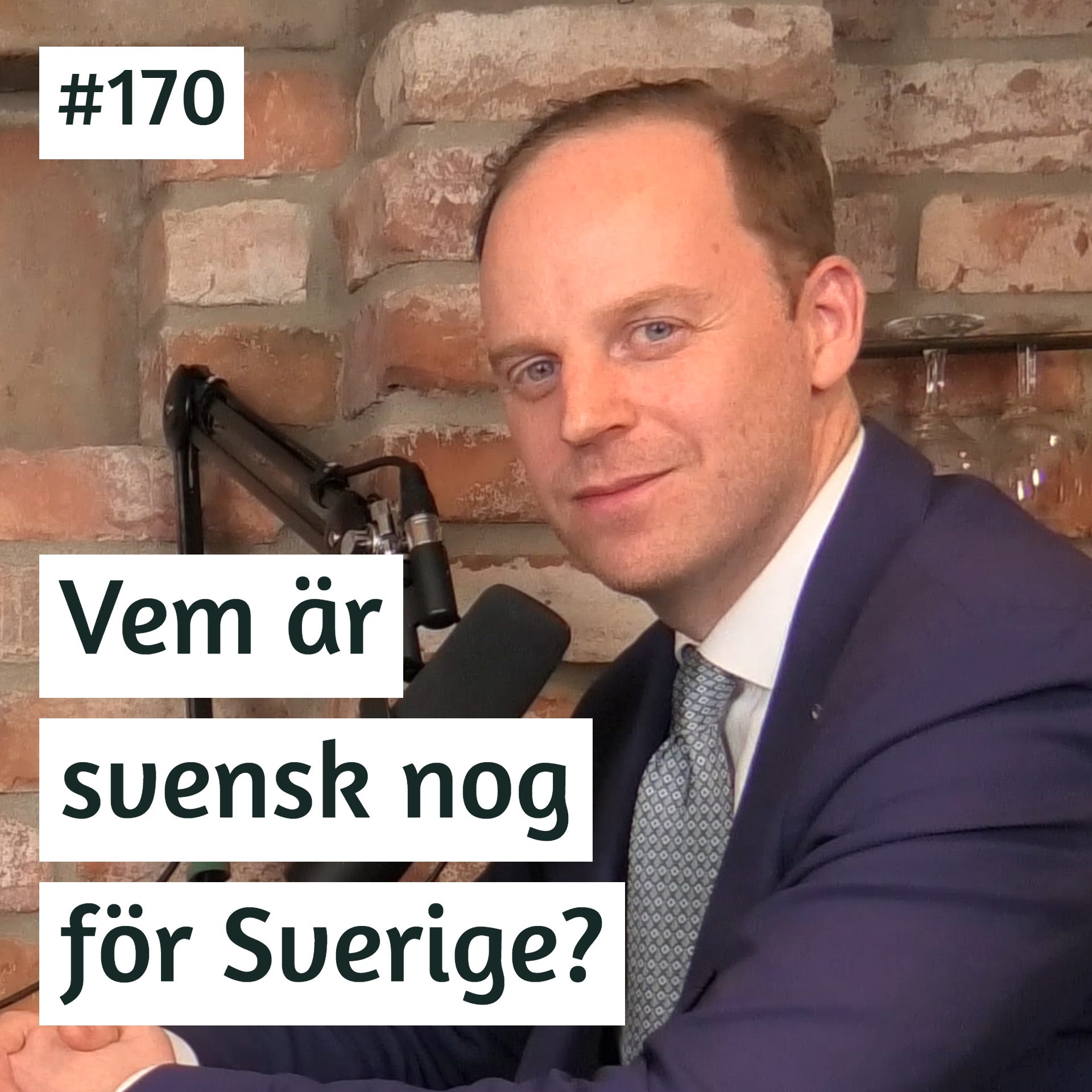 Vem är svensk nog för Sverige? | Gustav Kasselstrand (AfS) | #170 episode artwork