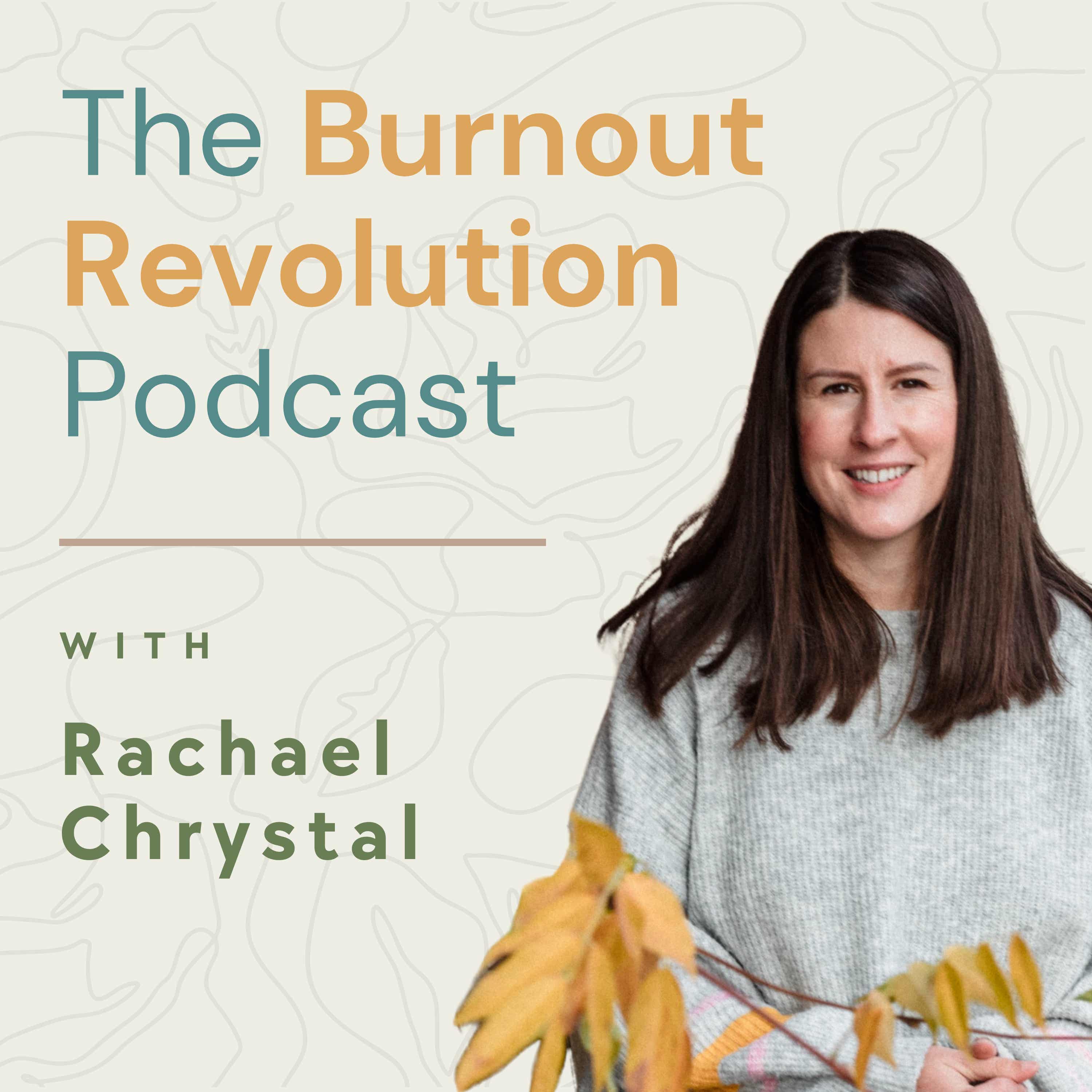 The Burnout Revolution podcast artwork