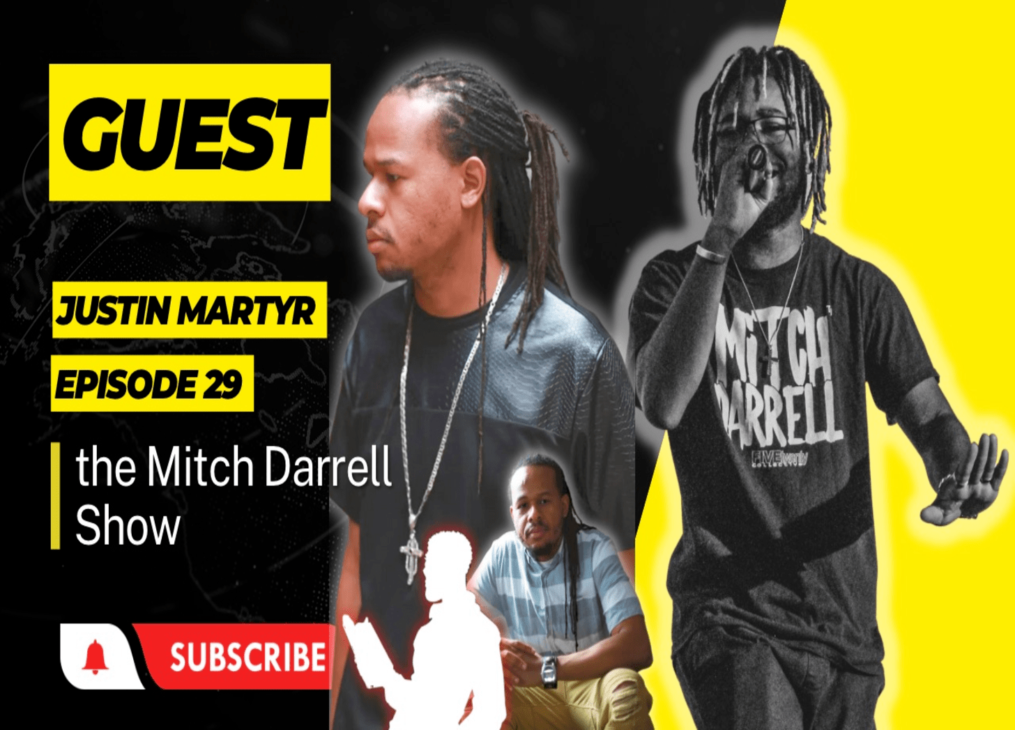 the Mitch Darrell Show Ep. 29 with Guest Justin Martyr the Mitch Darrell Show Ep. 29 with Guest Justin Martyr