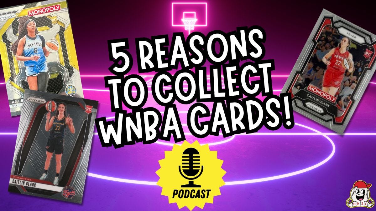 [POD] 5 Smart Reasons To Collect WNBA Cards – Ep. 2.20