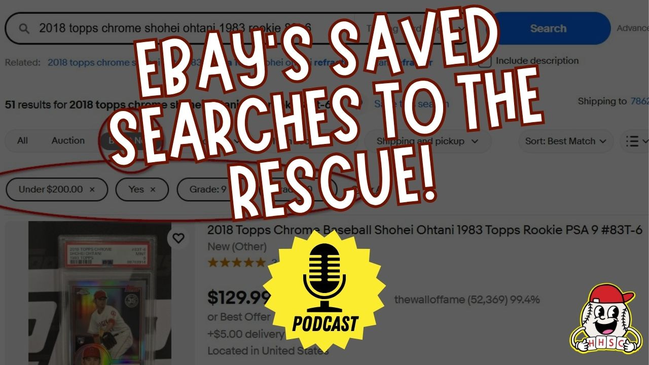 [POD] How “Saved Searches” on eBay Can Save Your Collection!