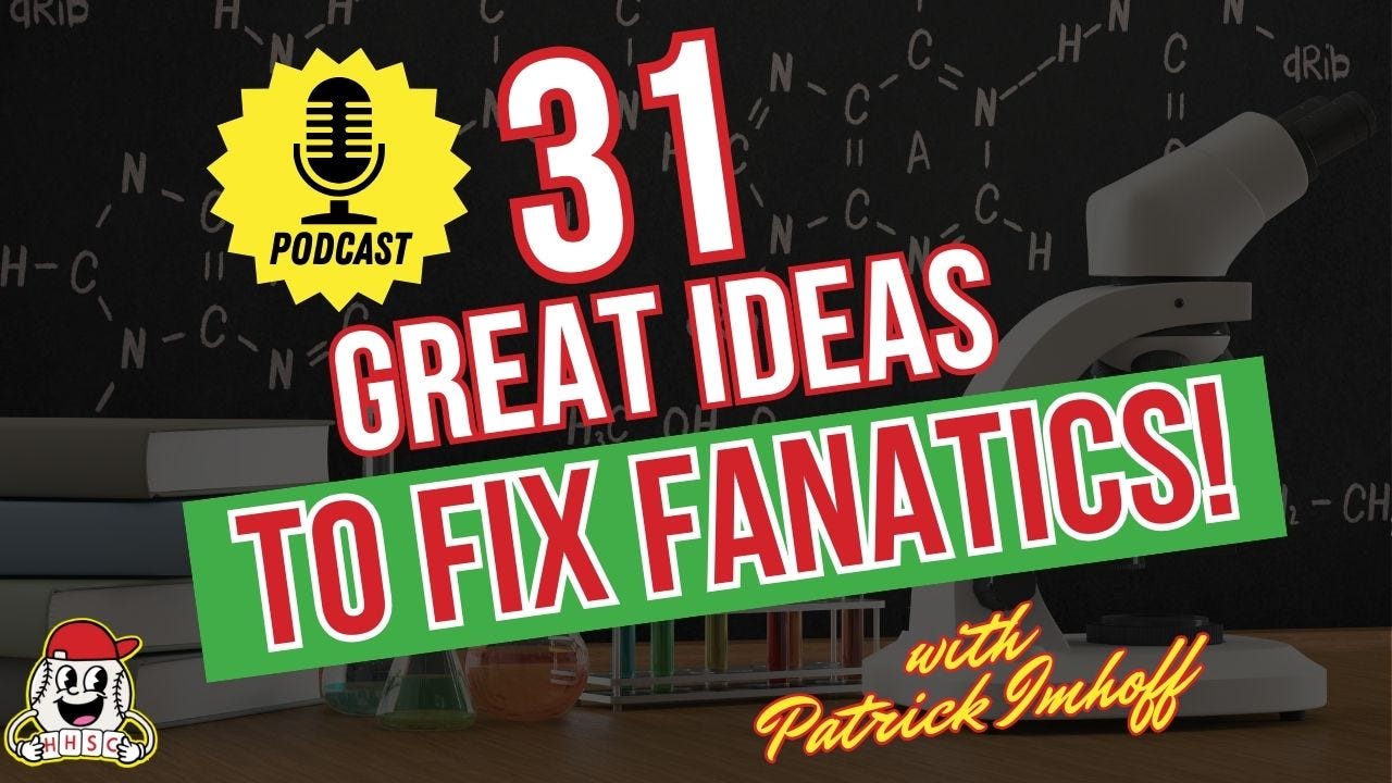 [POD] 31 Great Ideas To Fix Fanatics For Card Collectors!